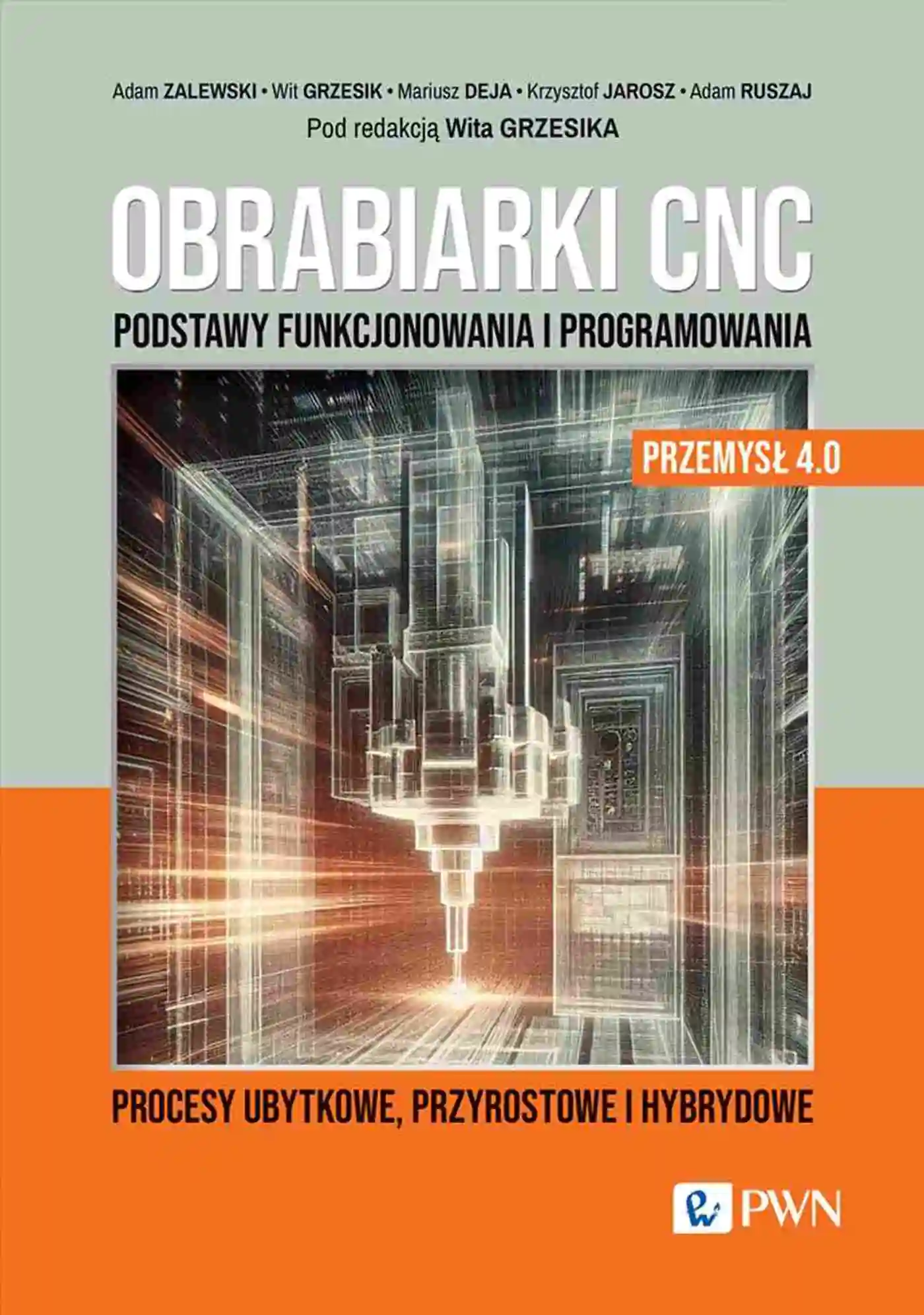 Książka - Obrabiarki CNC. Podstawy funkcjonowania i programowania