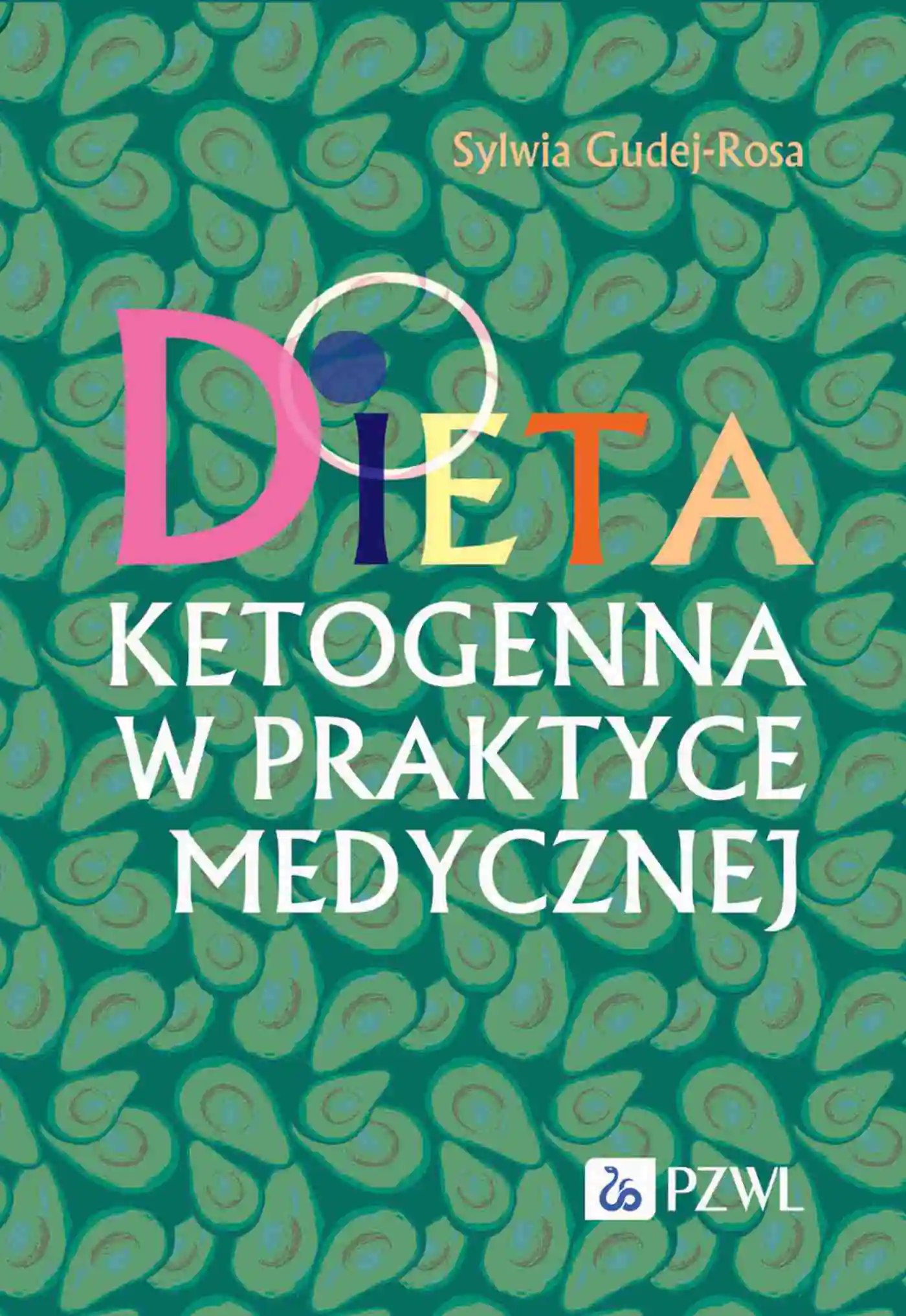 Książka - Dieta ketogenna w praktyce medycznej