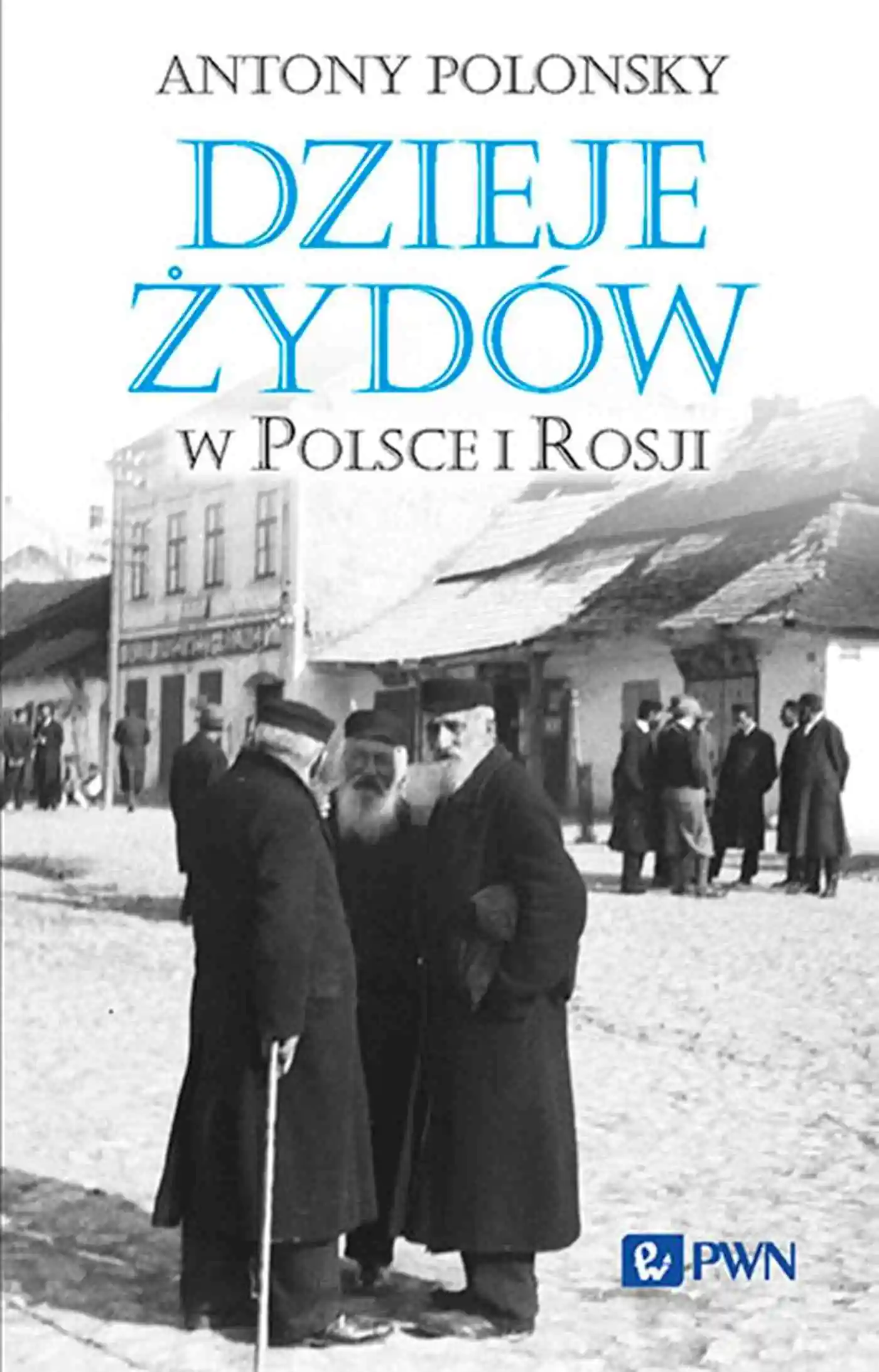 Książka - Dzieje Żydów w Polsce i Rosji
