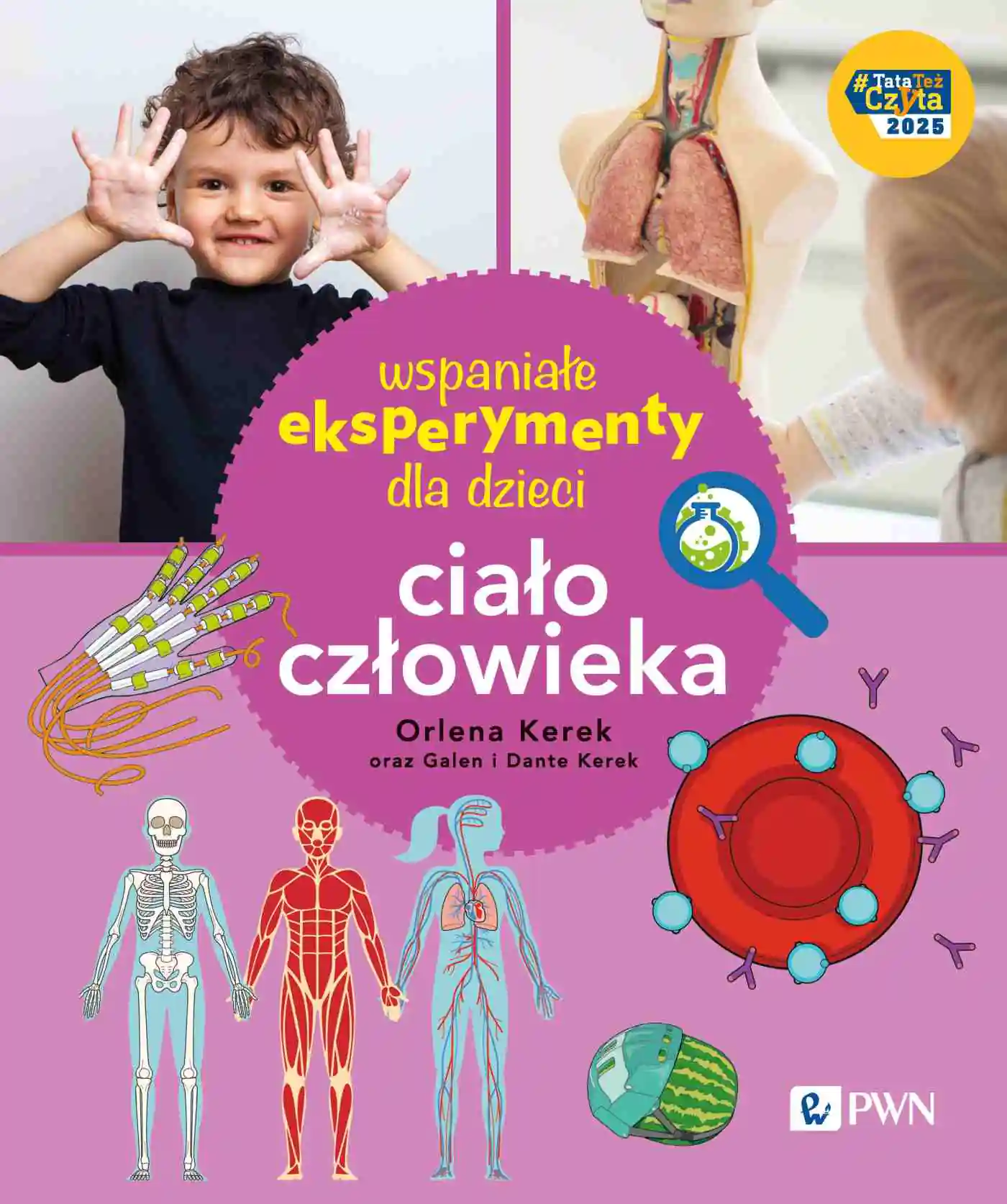 Książka - Wspaniałe eksperymenty dla dzieci. Ciało człowieka
