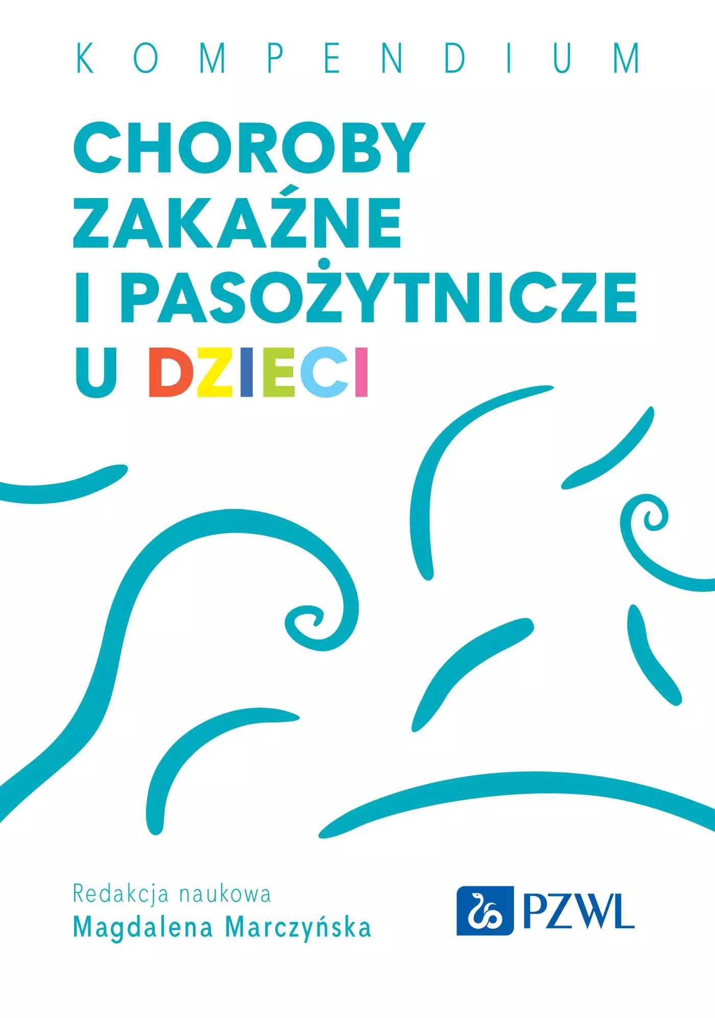Książka - Choroby zakaźne i pasożytnicze u dzieci