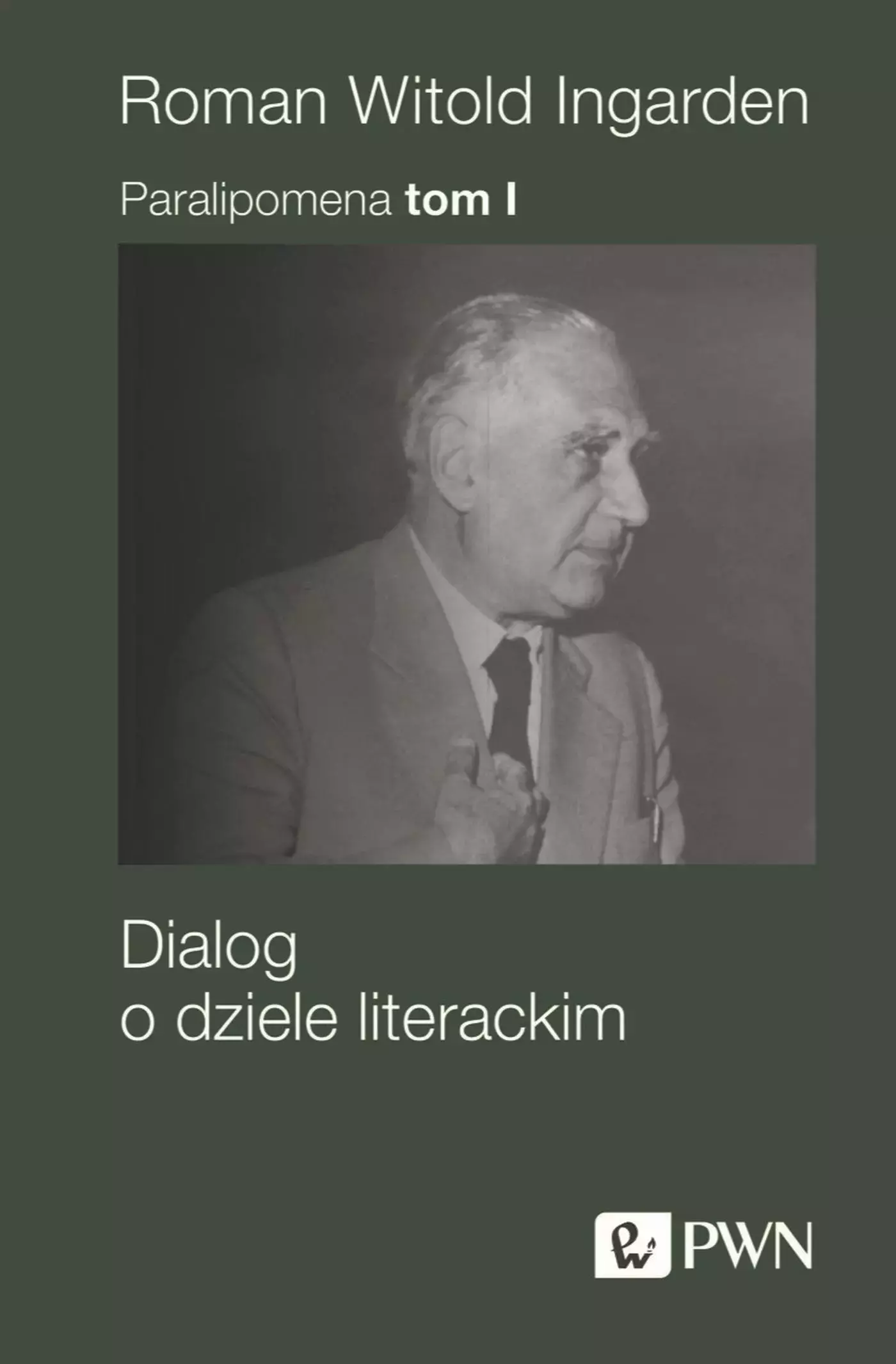 Książka - Dialog o dziele literackim. Paralipomena. Tom 1