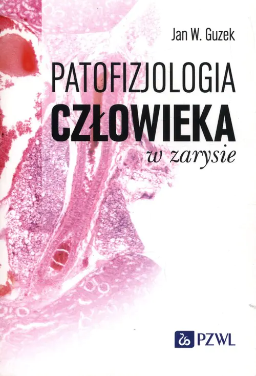 Książka - Patofizjologia człowieka w zarysie