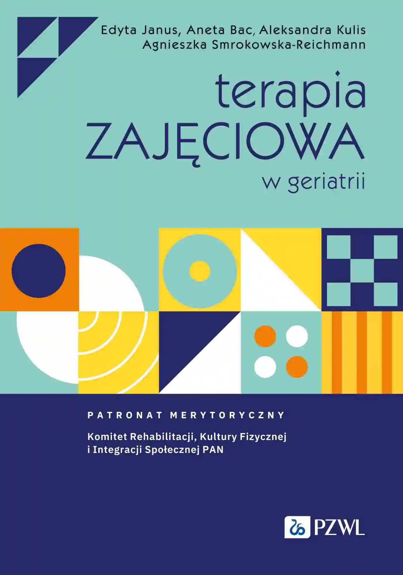 Książka - Terapia zajęciowa w geriatrii