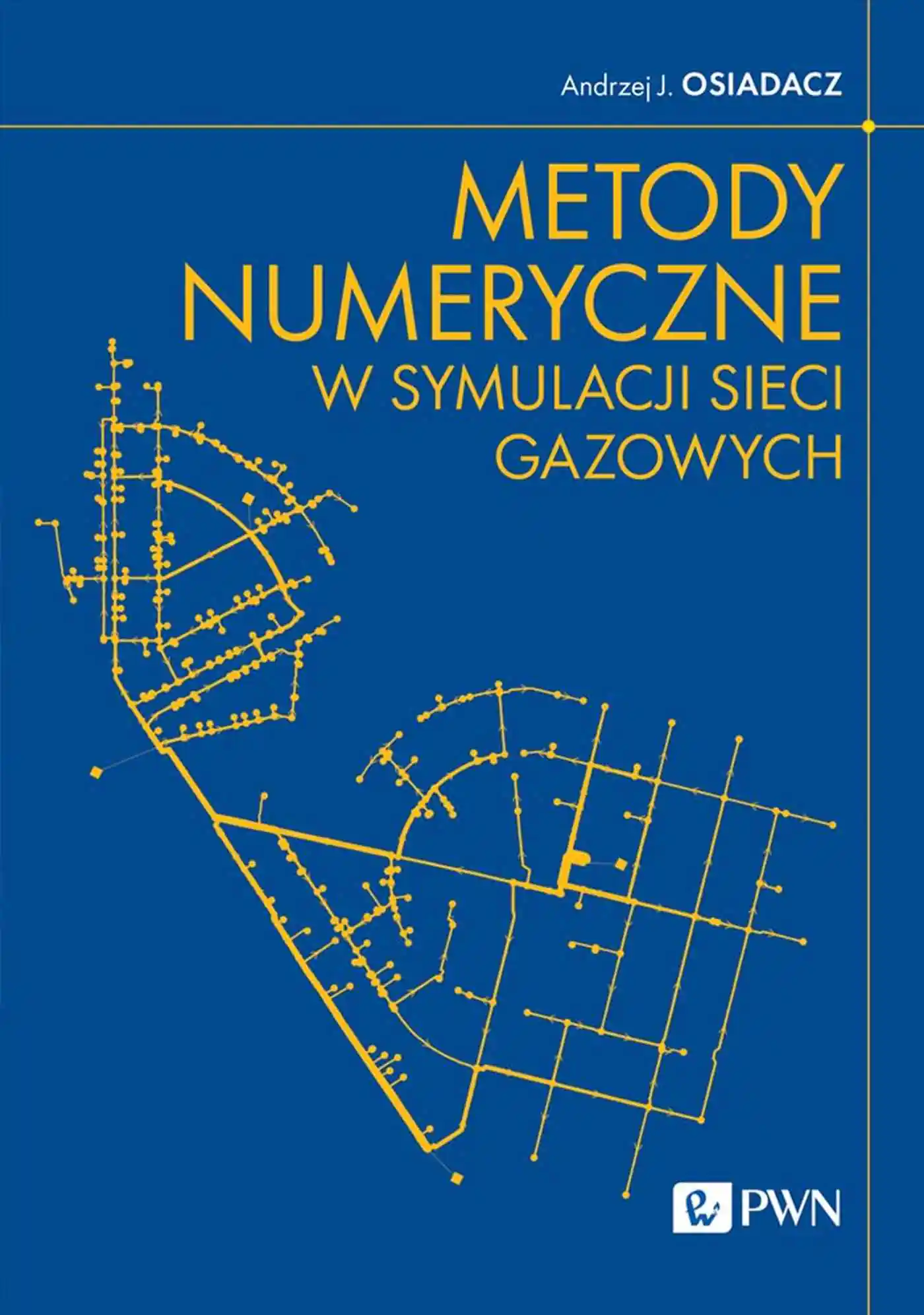Książka - Metody numeryczne w symulacji sieci gazowych
