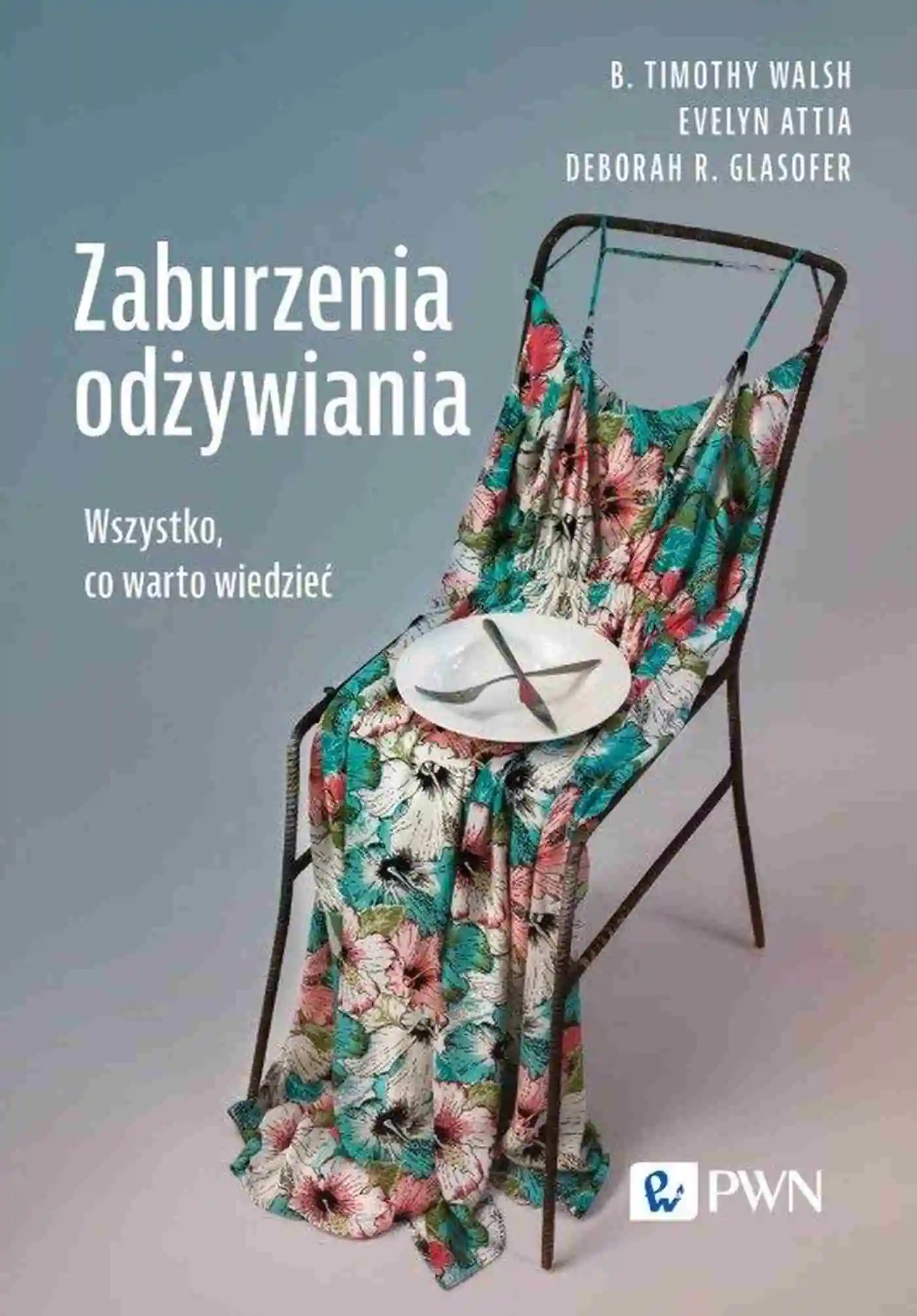 Książka - Zaburzenia odżywiania. Wszystko, co warto wiedzieć