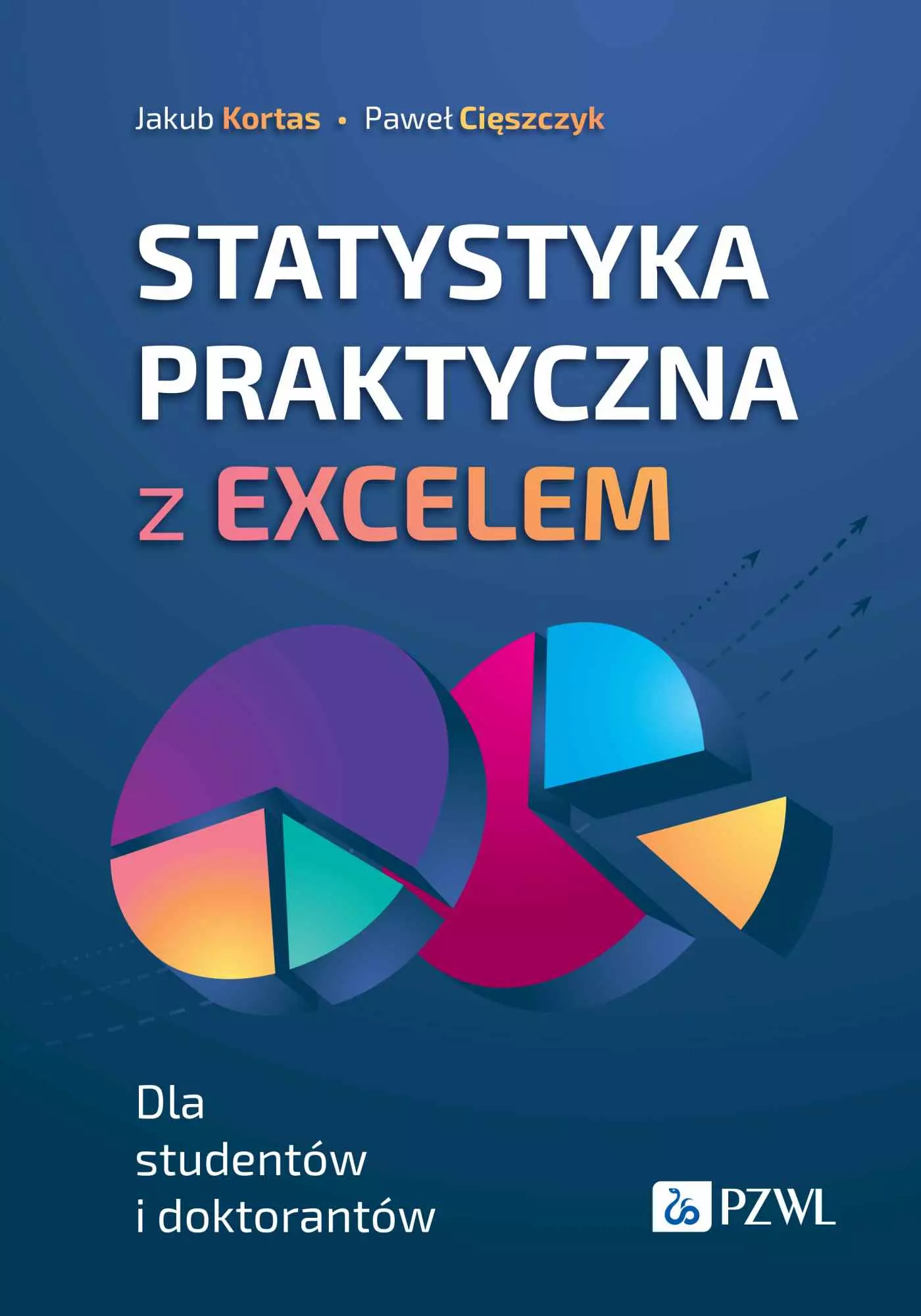 Książka - Statystyka praktyczna z Excelem. Dla studentów i doktorantów