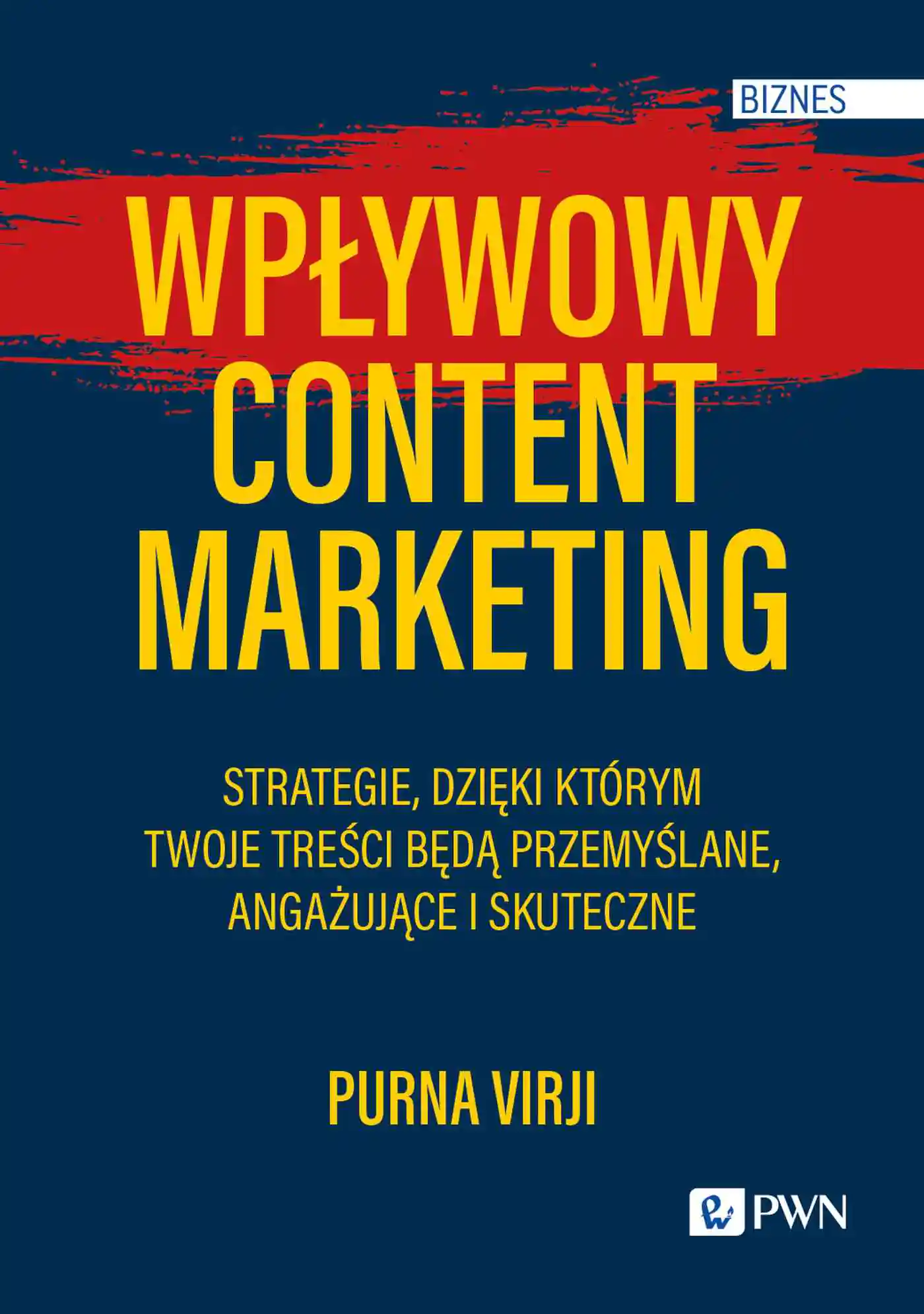 Książka - Wpływowy content marketing