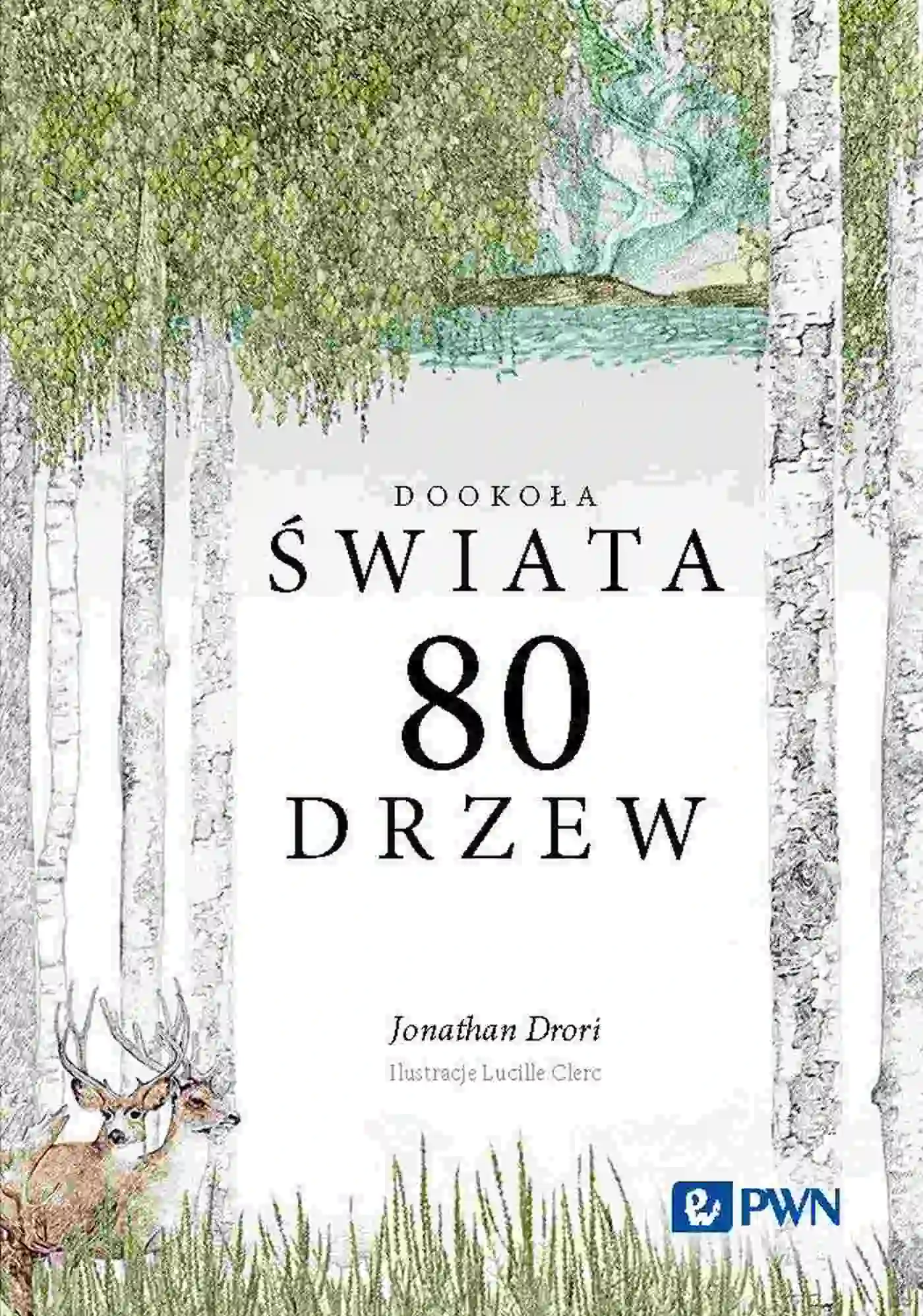 Książka - Dookoła świata. 80 drzew