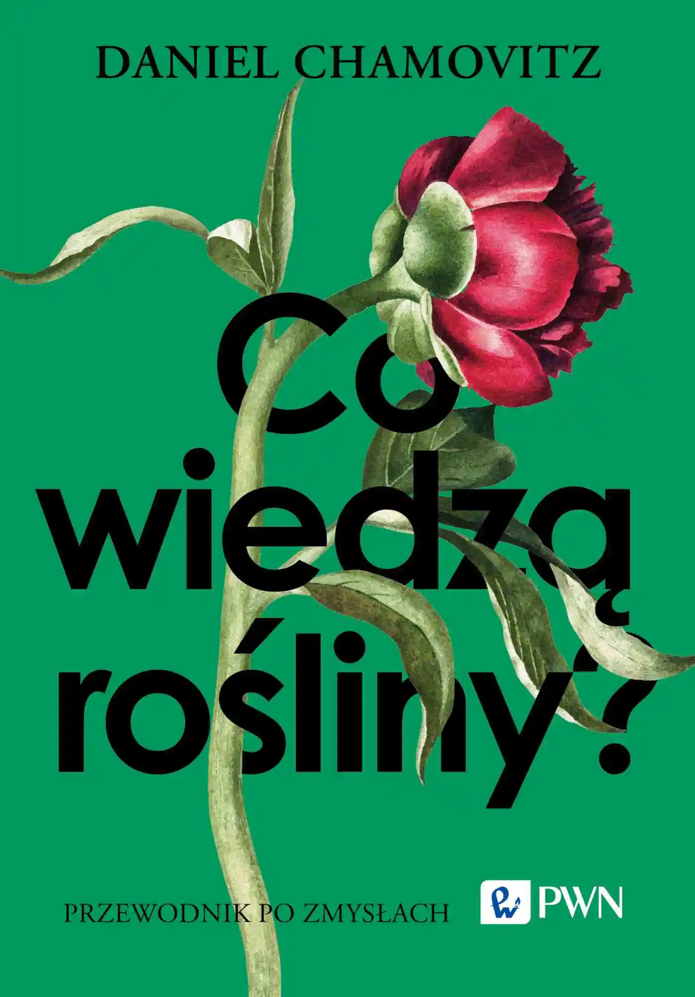 Książka - Co wiedzą rośliny?