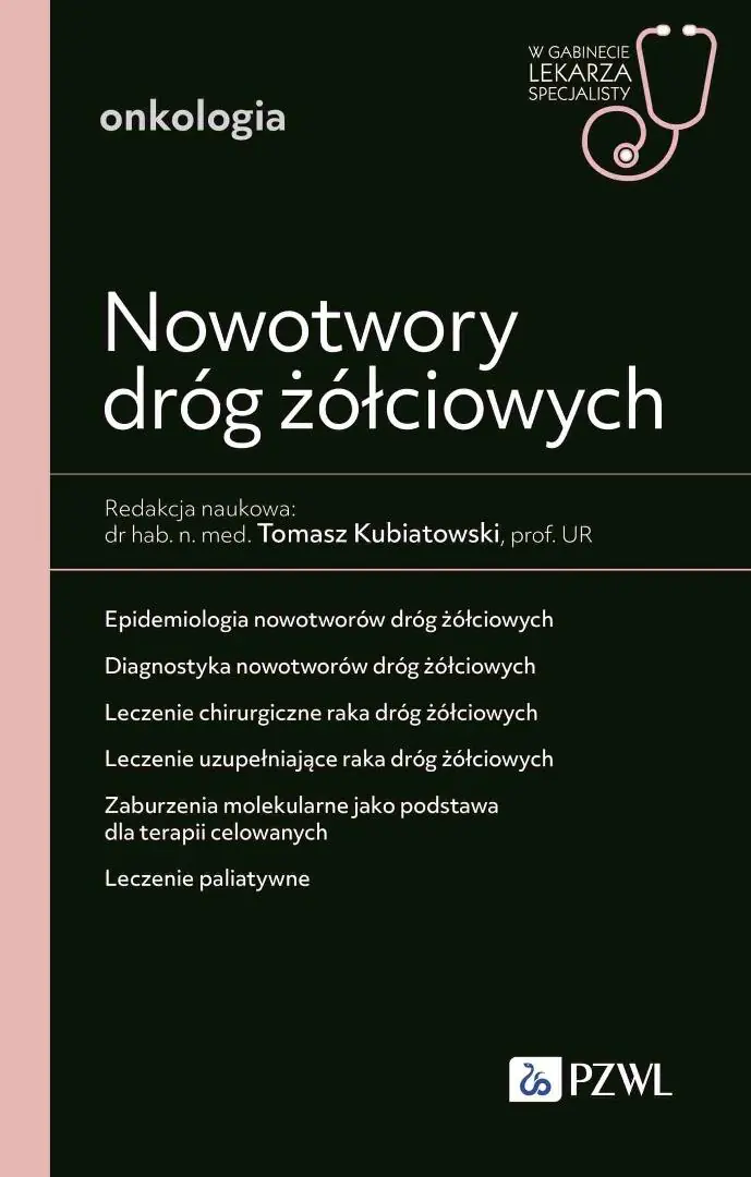 Książka - Nowotwory dróg żółciowych. W gabinecie lekarza specjalisty. Onkologia
