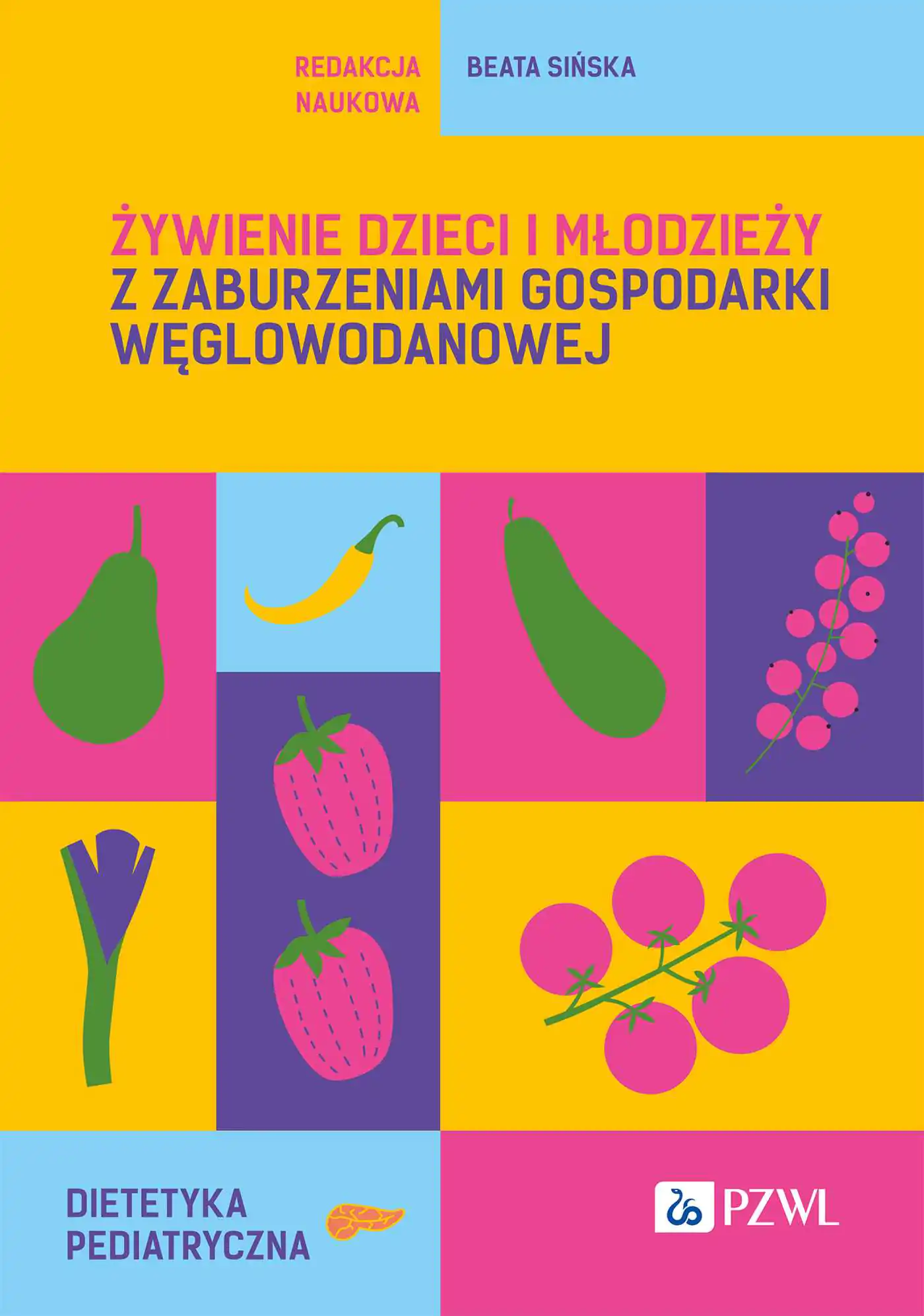 Książka - Żywienie dzieci i młodzieży z zaburzeniami gospodarki węglowodanowej