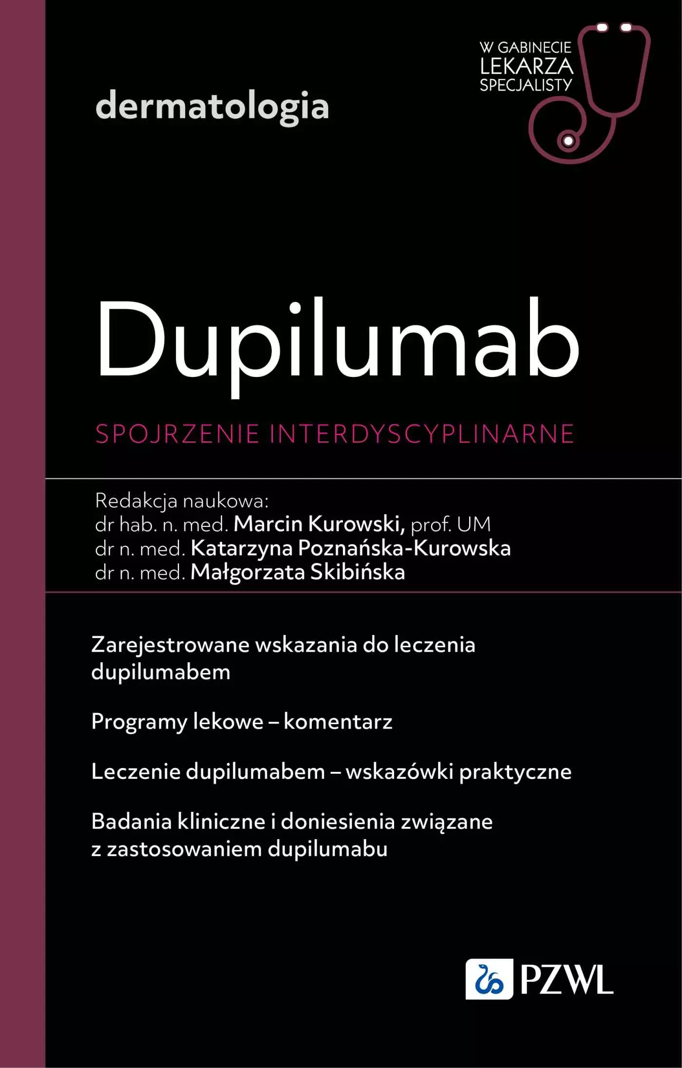 Książka - Dupililumab. Spojrzenie interdyscyplinarne. W gabinecie lekarza specjalisty. Dermatologia