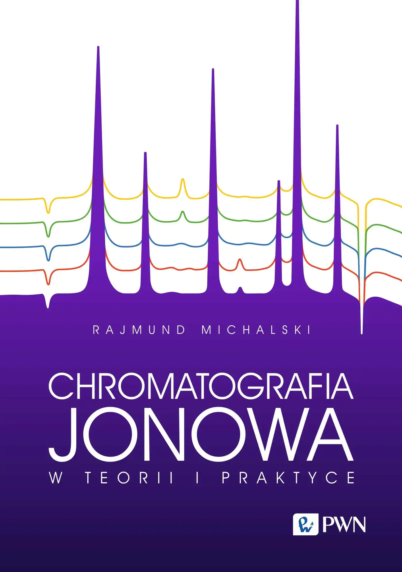Książka - Chromatografia jonowa w teorii i praktyce