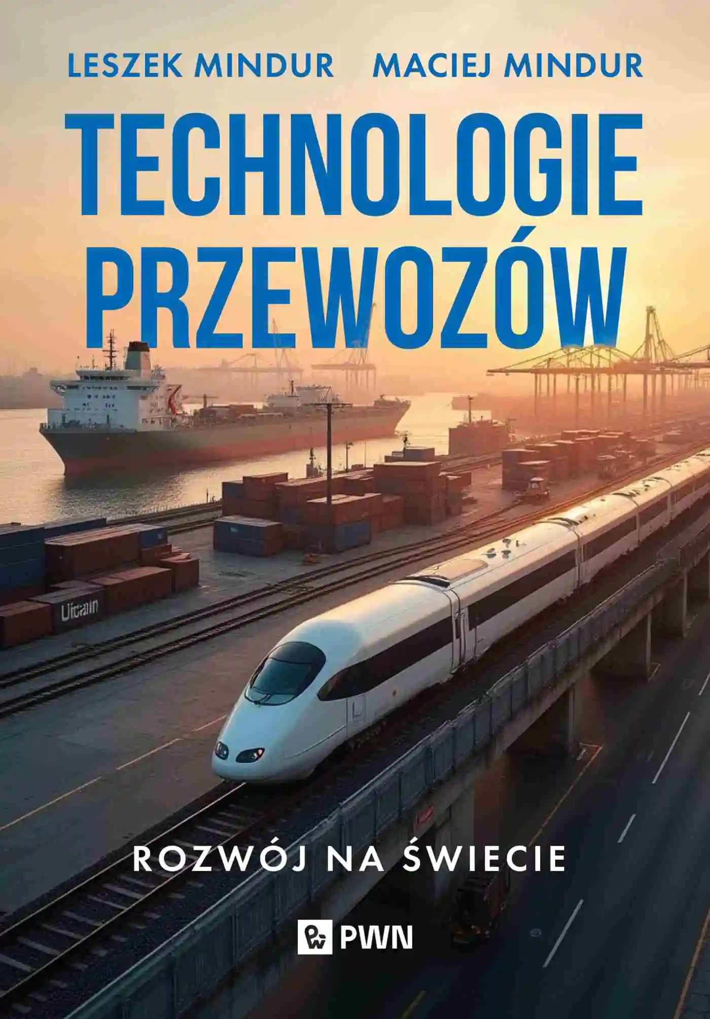 Książka - Technologia przewozów. Rozwój na świecie