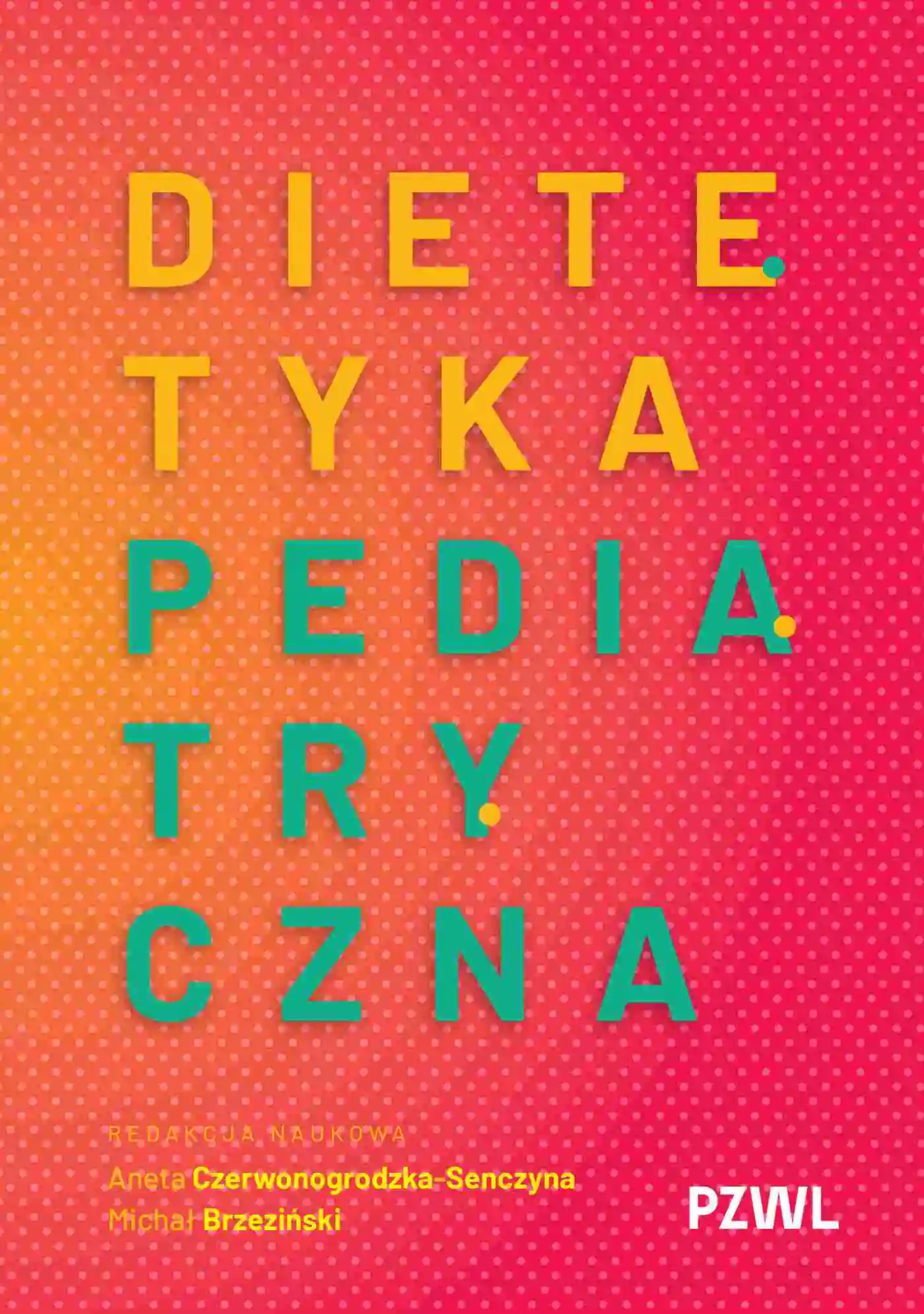 Książka - Dietetyka pediatryczna