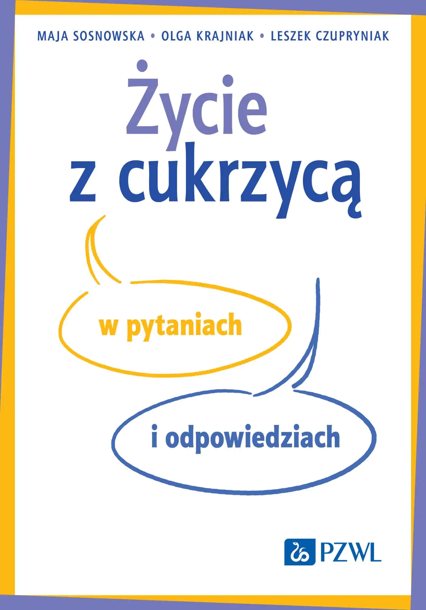 Książka - Życie z cukrzycą w pytaniach i odpowiedziach