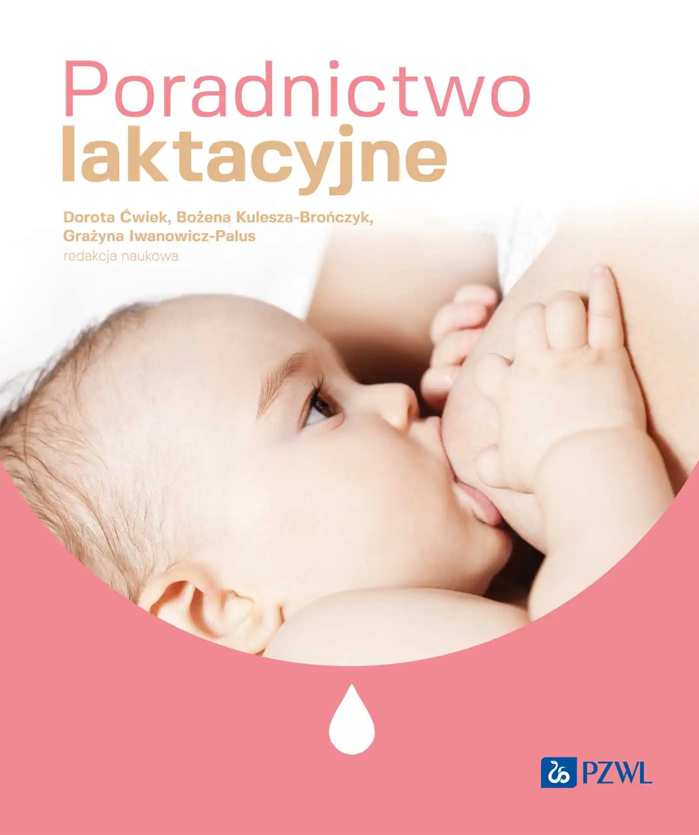 Książka - Poradnictwo laktacyjne