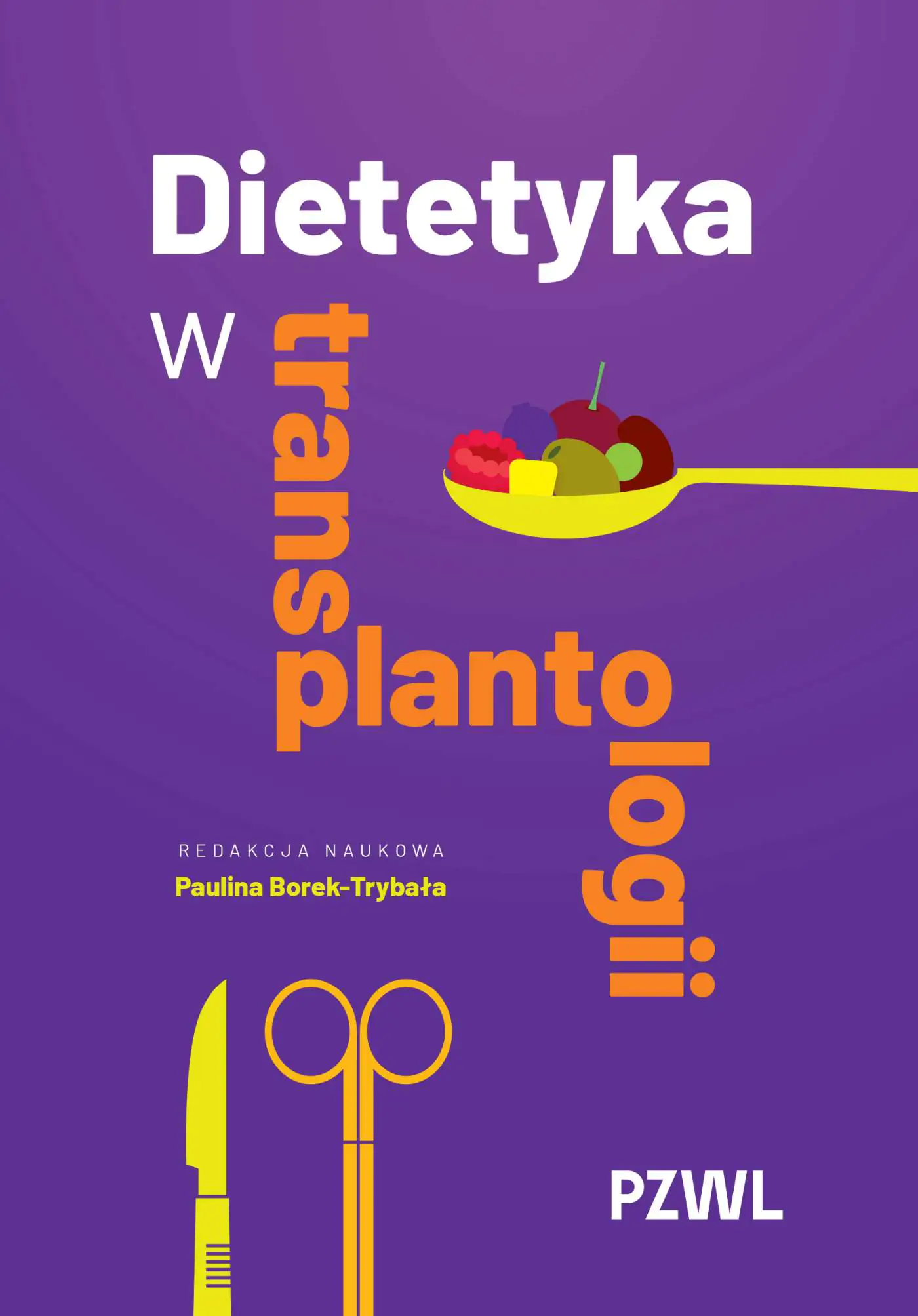 Książka - Dietetyka w transplantologii