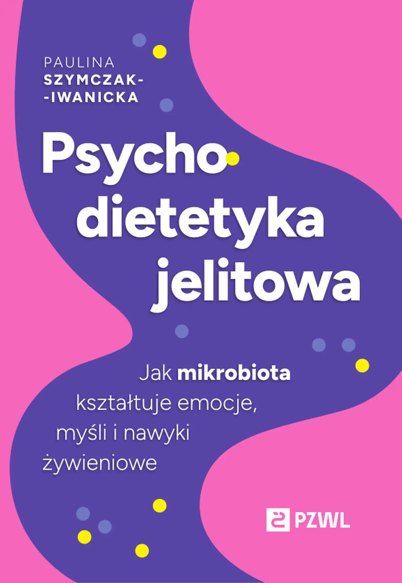 Książka - Psychodietetyka jelitowa