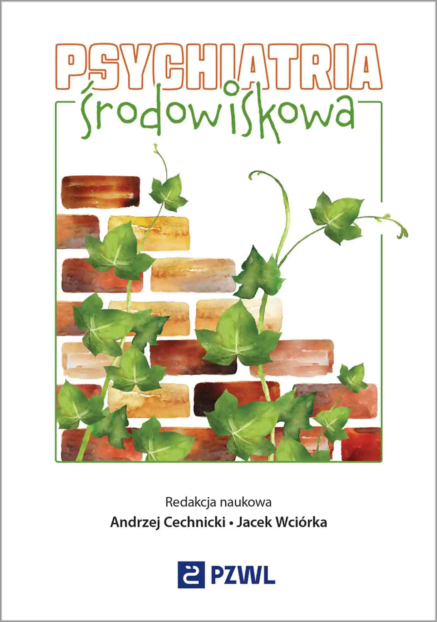 Książka - Psychiatria środowiskowa