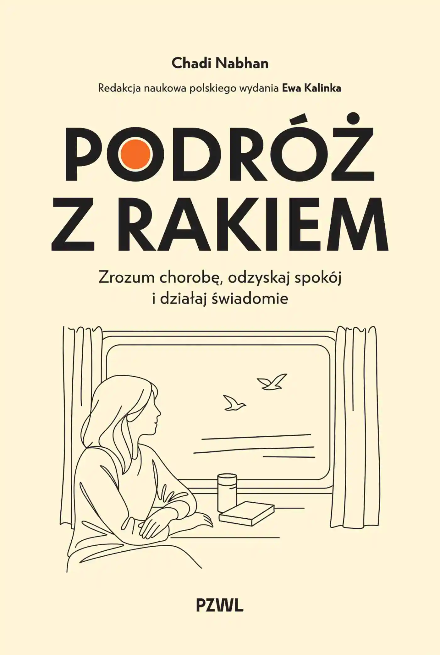 Książka - Podróż z rakiem. Zrozum chorobę, odzyskaj spokój i działaj świadomie