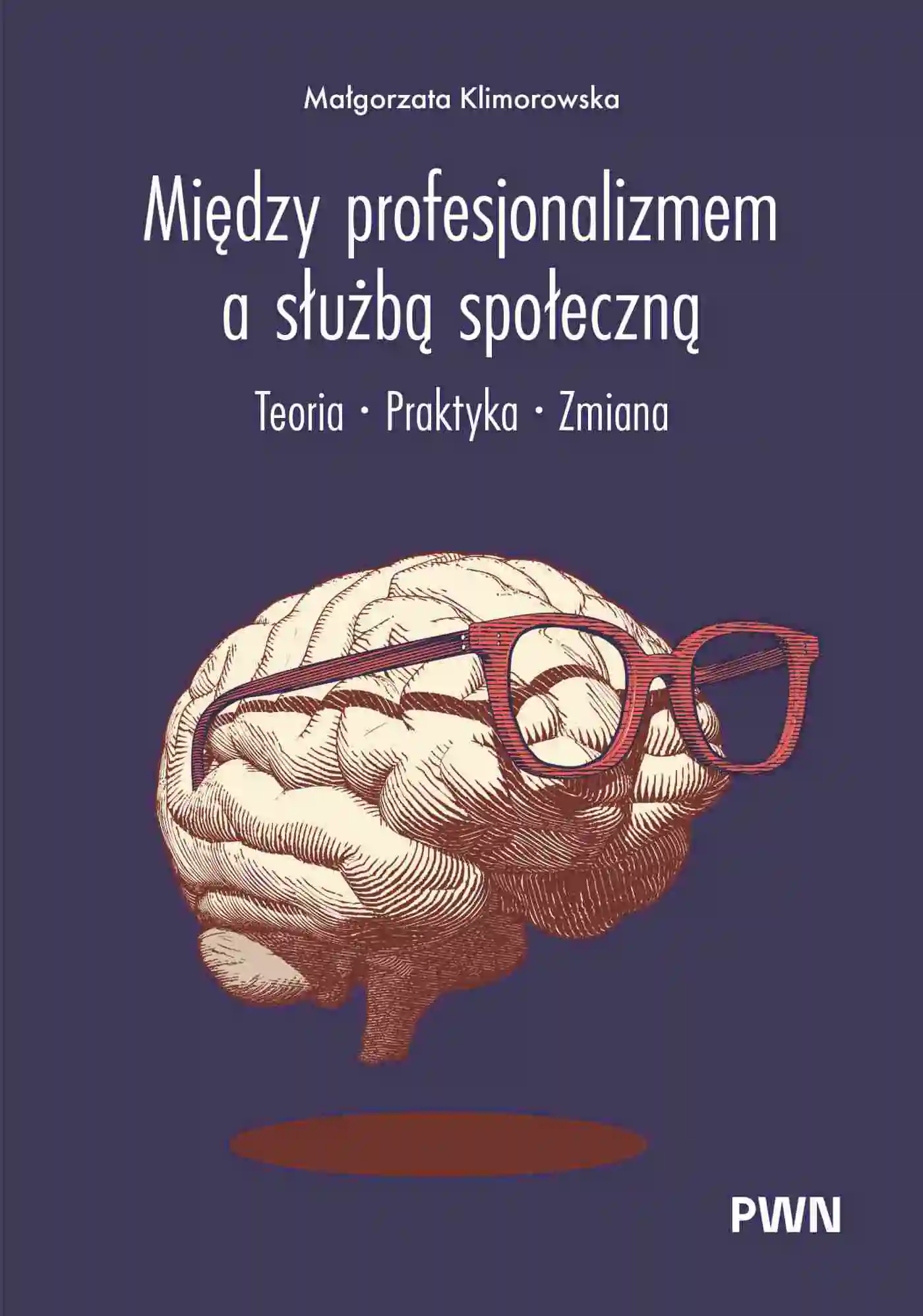 Książka - Między profesjonalizmem a służbą społeczną