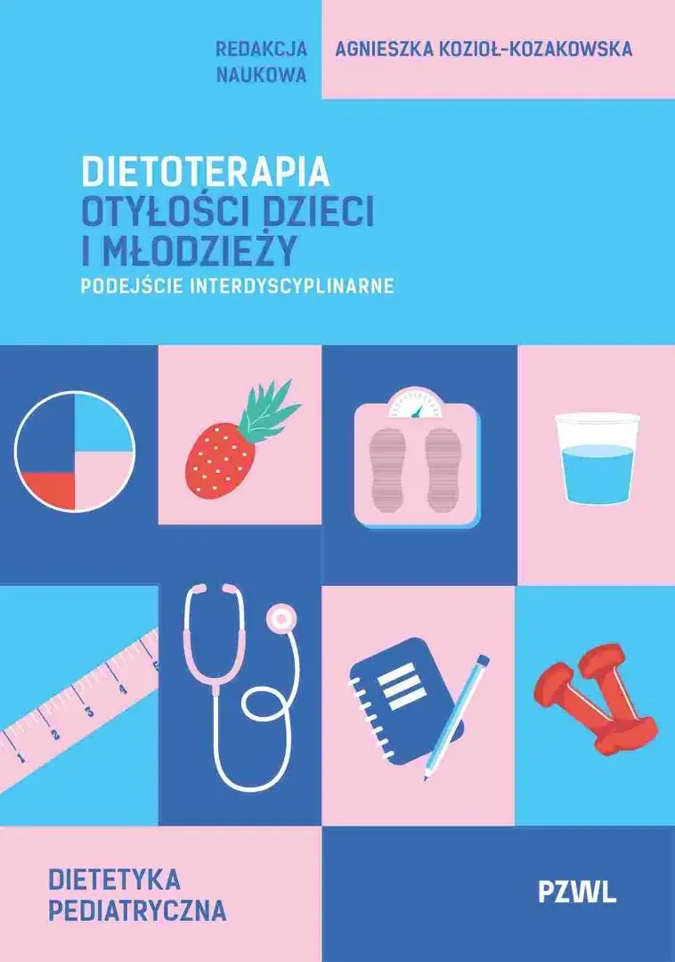 Książka - Dietoterapia otyłości dzieci i młodzieży. Podejście interdyscyplinarne