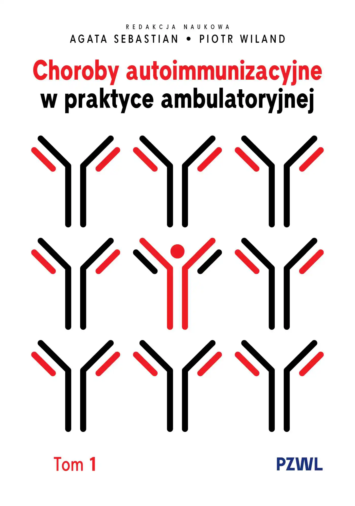 Książka - Choroby autoimmunizacyjne w praktyce ambulatoryjnej. Tom 1
