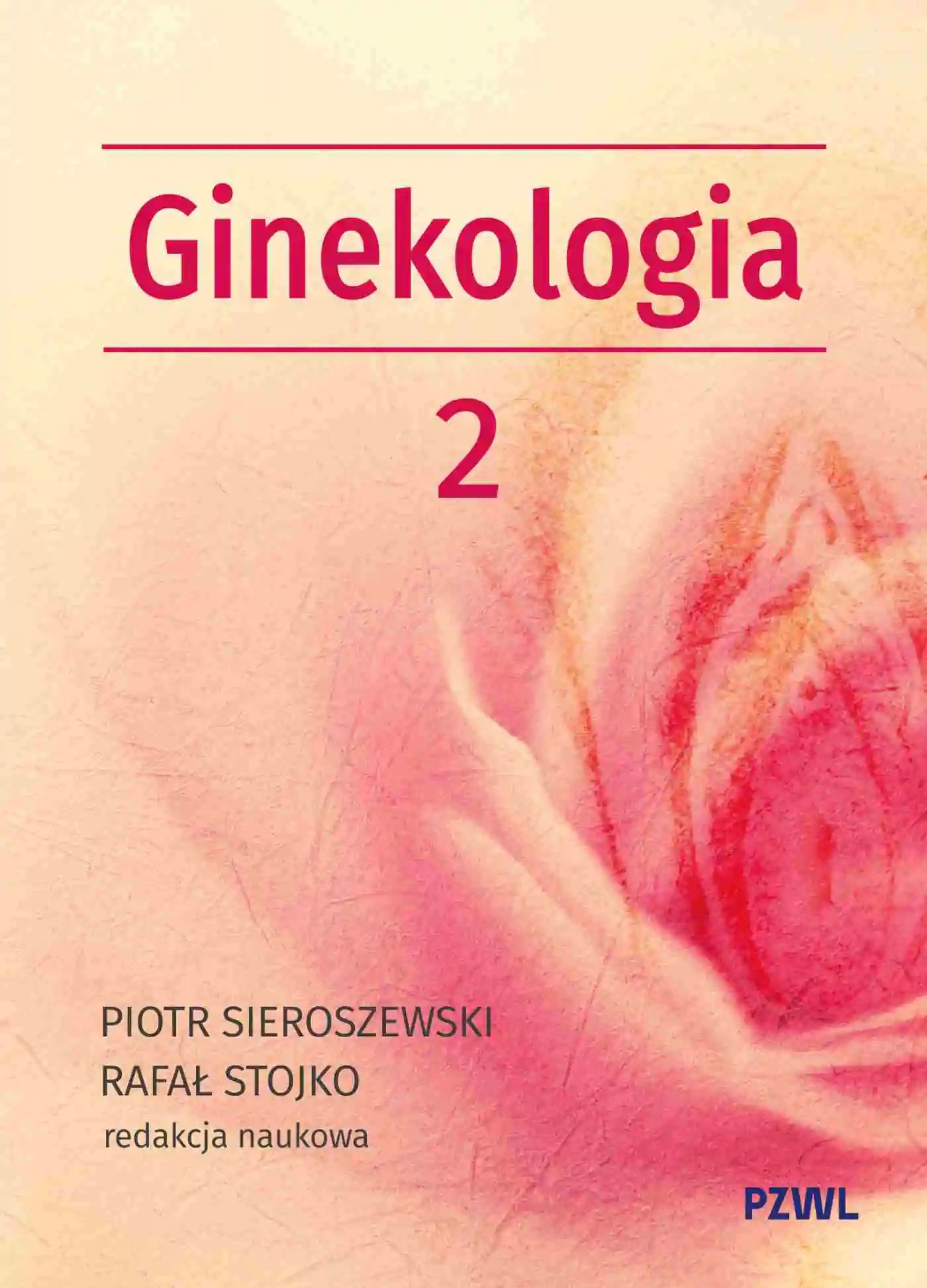 Książka - Położnictwo i ginekologia. Ginekologia tom 2