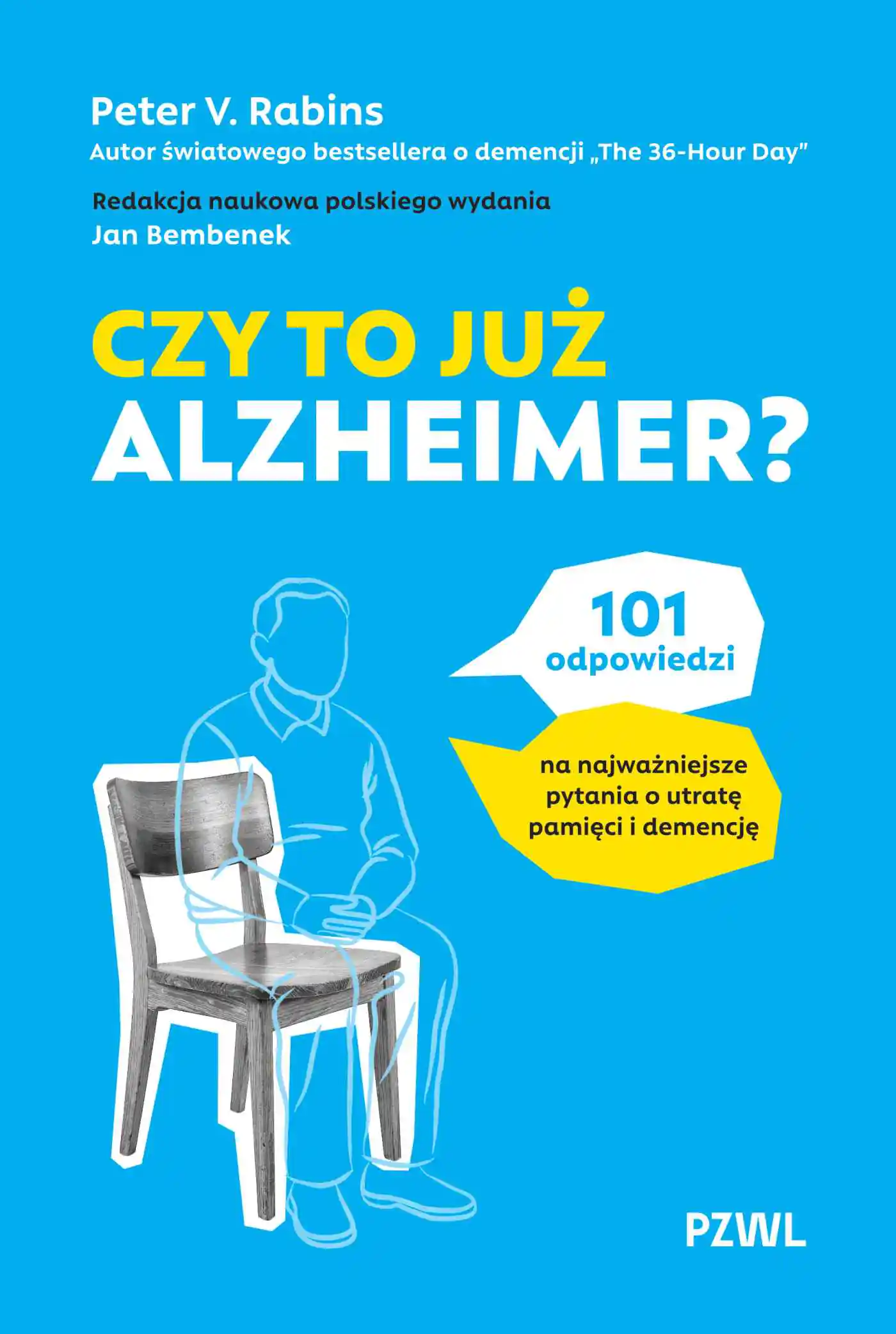 Książka - Czy to już Alzheimer? 101 odpowiedzi na najważniejsze pytania o utratę pamięci i demencję