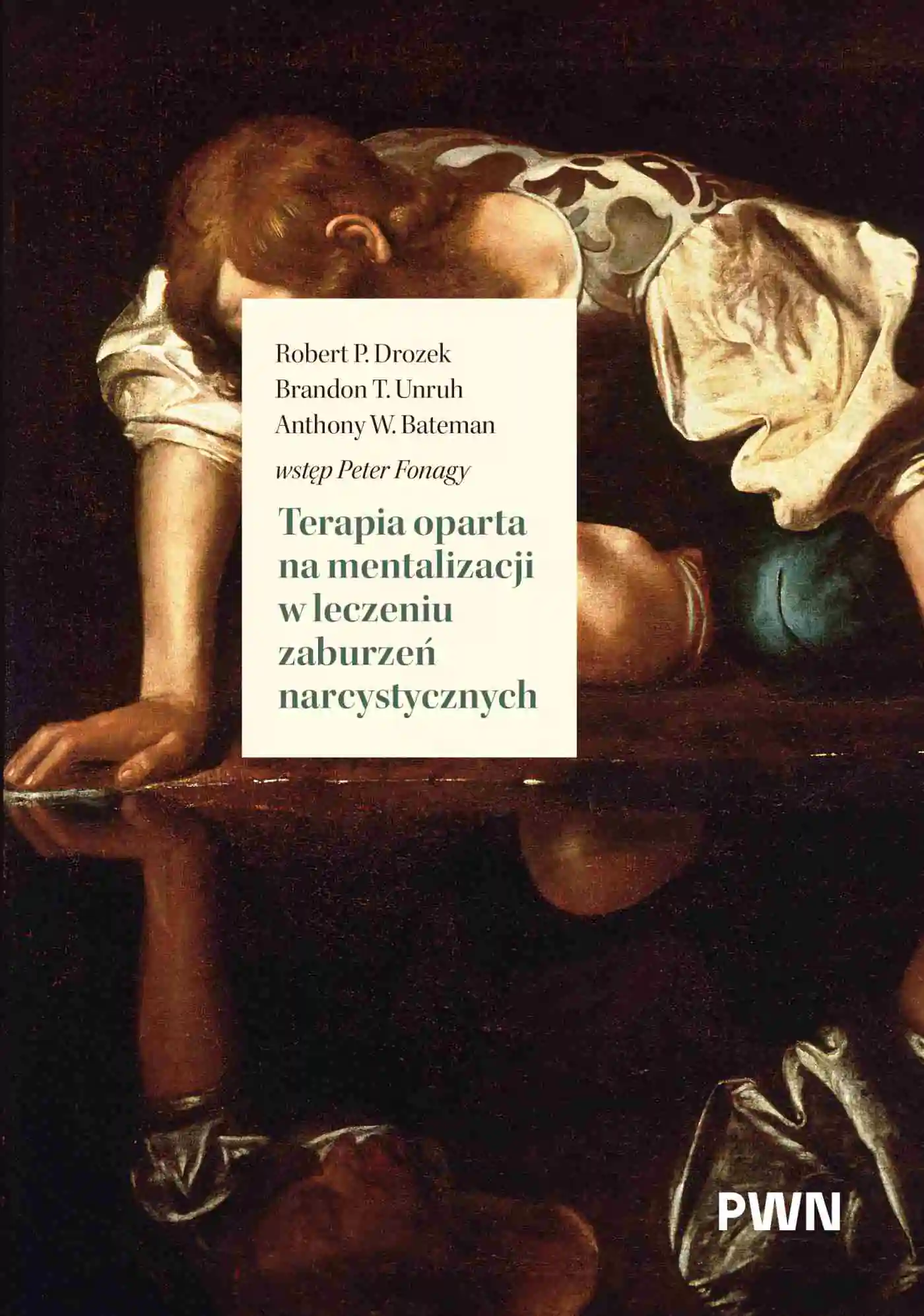 Książka - Terapia oparta na mentalizacji w leczeniu zaburzeń narcystycznych