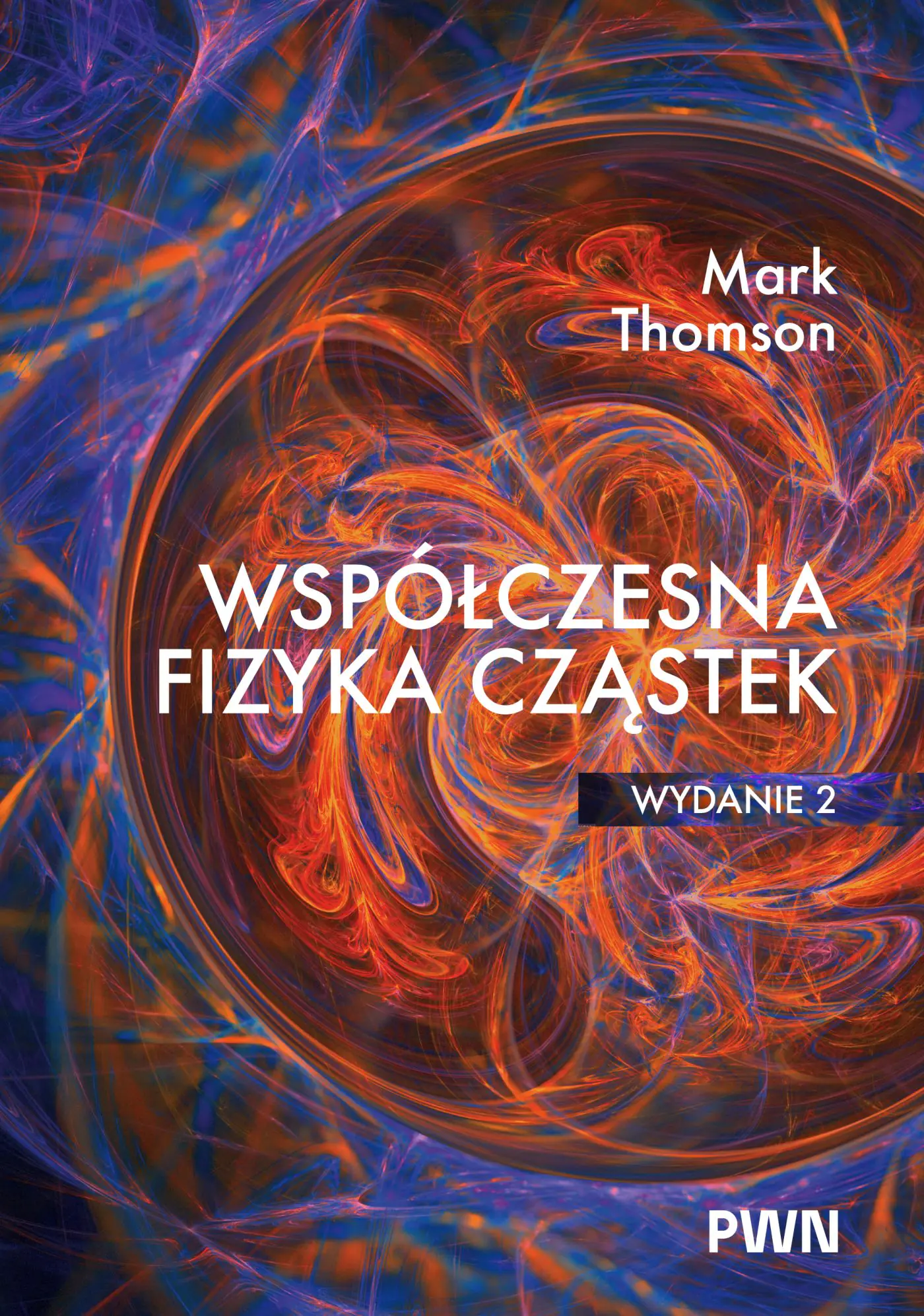 Książka - Współczesna fizyka cząstek