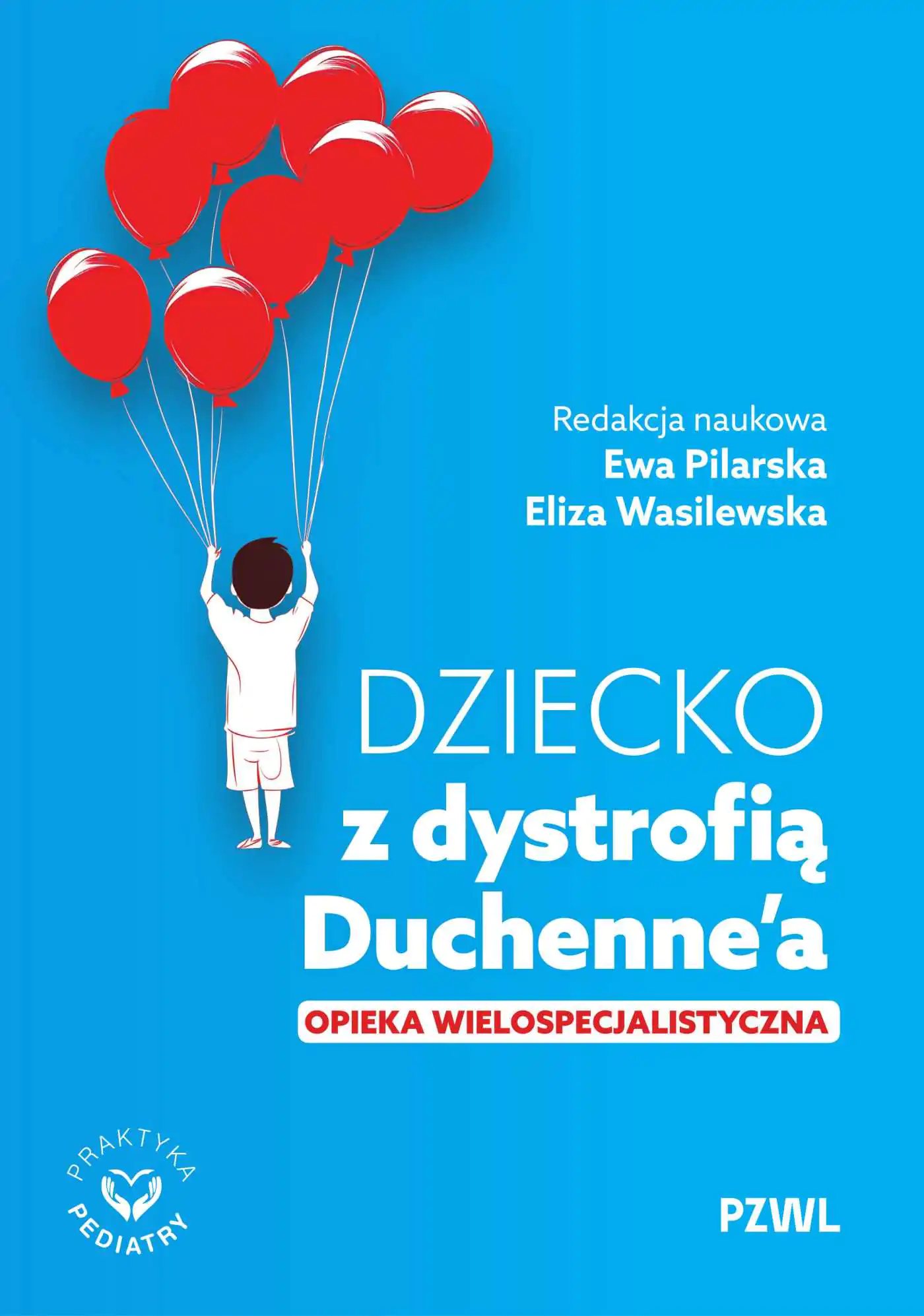 Książka - Dziecko z dystrofią Duchenne`a. Opieka wielospecjalistyczna