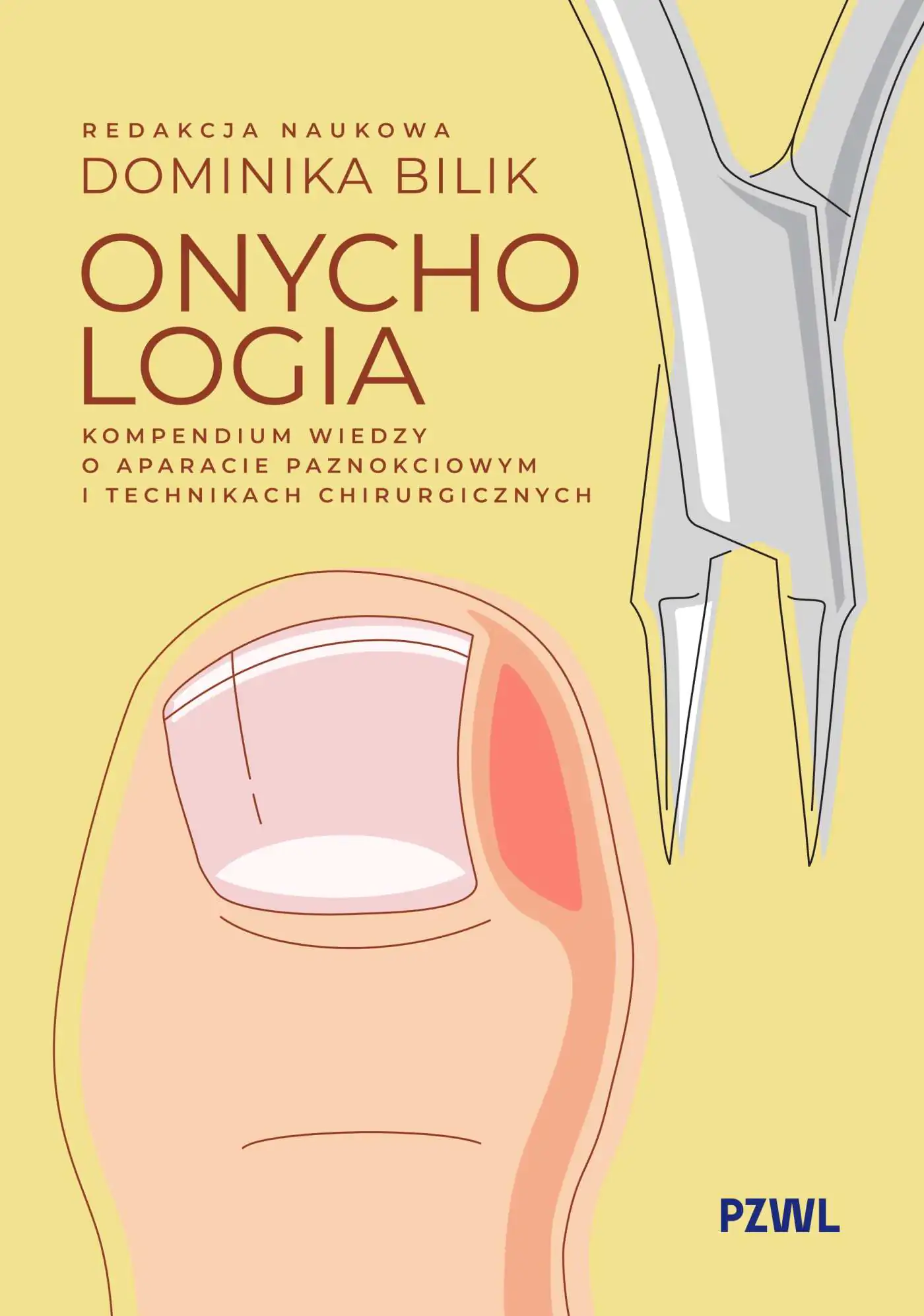 Książka - Onychologia. Kompendium wiedzy o aparacie paznokciowym i technikach chirurgicznych