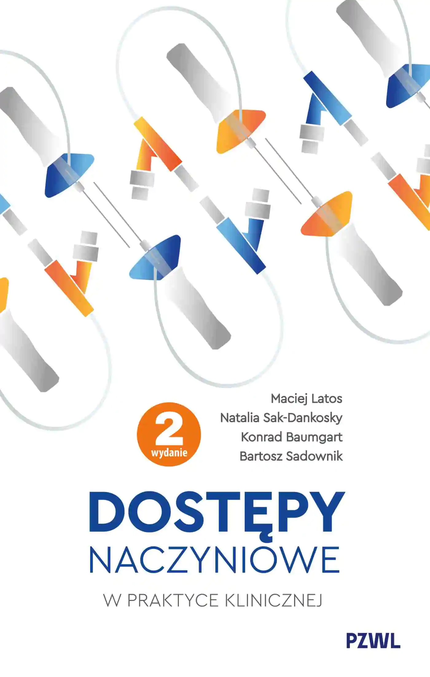 Książka - Dostępy naczyniowe w praktyce klinicznej
