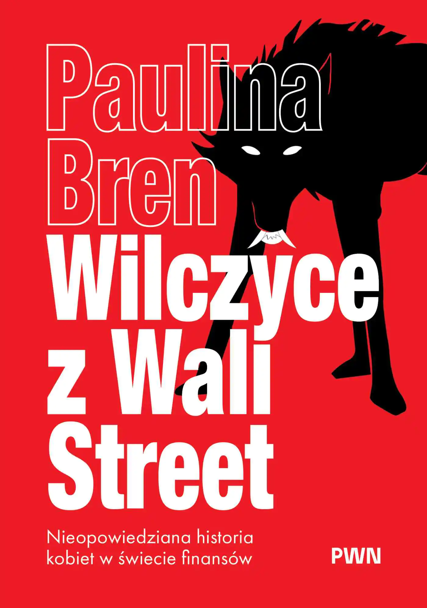 Książka - Wilczyce z Wall Street. Nieopowiedziana historia kobiet w świecie finansów