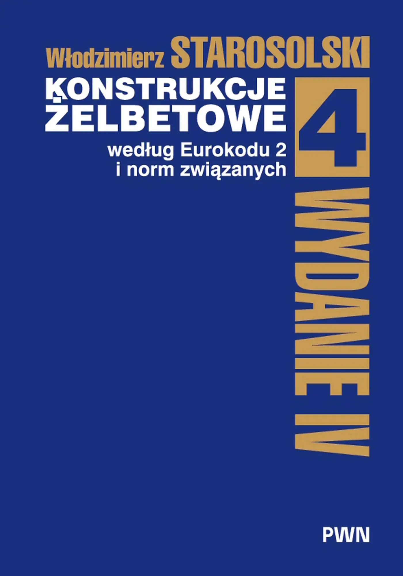 Książka - Konstrukcje żelbetowe według Eurokodu... T.4 BR