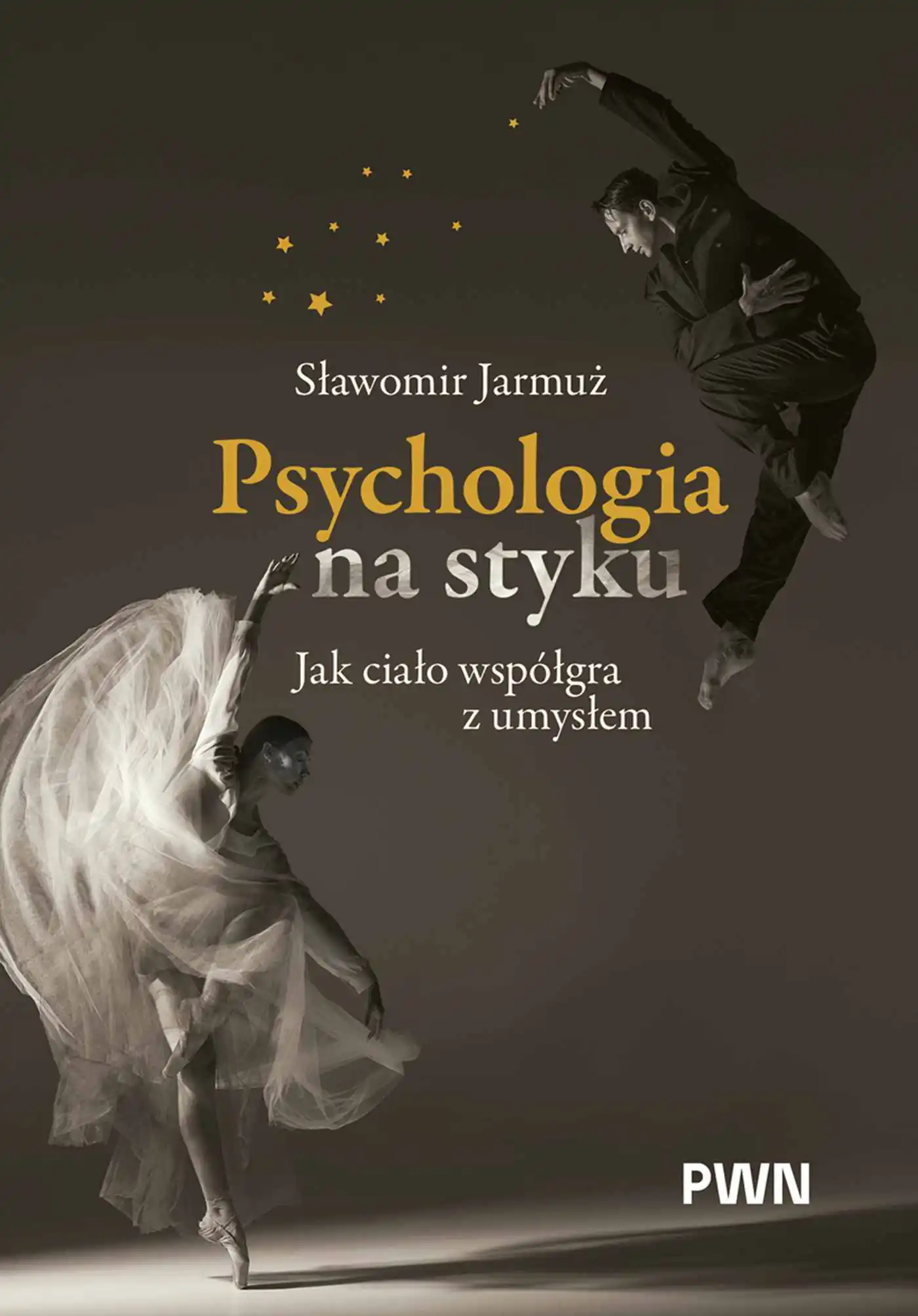 Książka - Psychologia na styku. Jak ciało współgra z umysłem