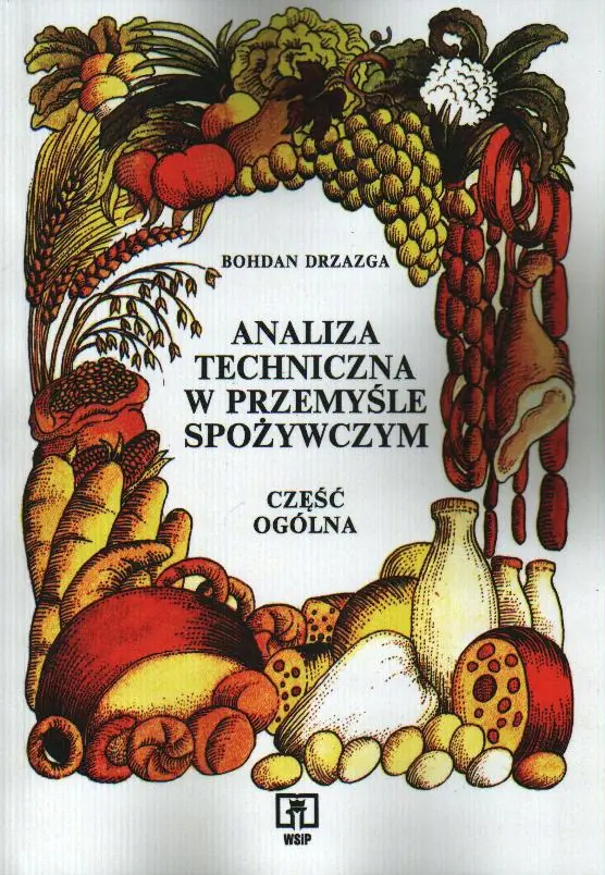Książka - Analiza techniczna w przemyśle spożywczym