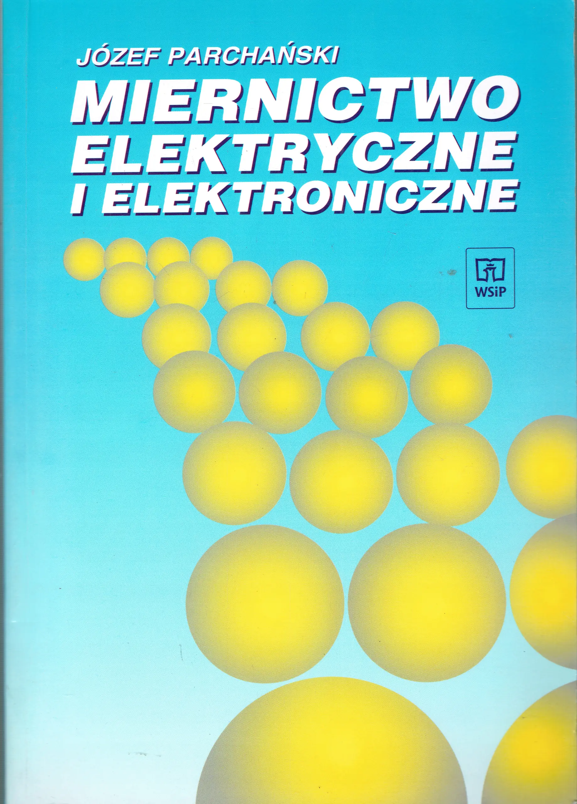 Książka - Miernictwo elektryczne i elek... Parchański WSiP