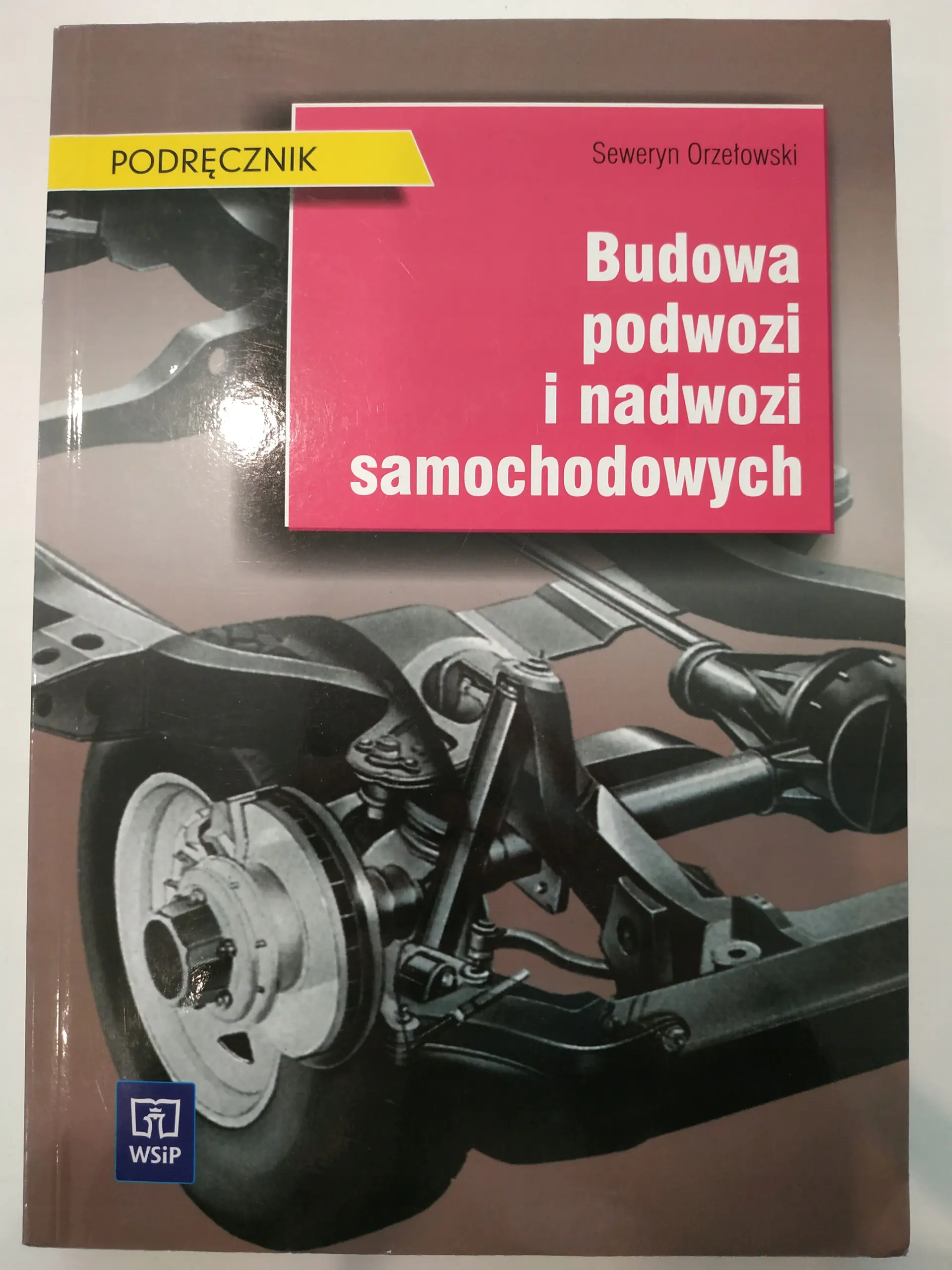 Książka - Budowa podwozi i nadwozi samochodowych. Podręcznik