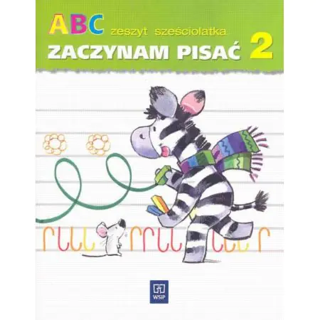 Książka - ABC Zeszyt sześciolatka. Zaczynam pisać. Część 2