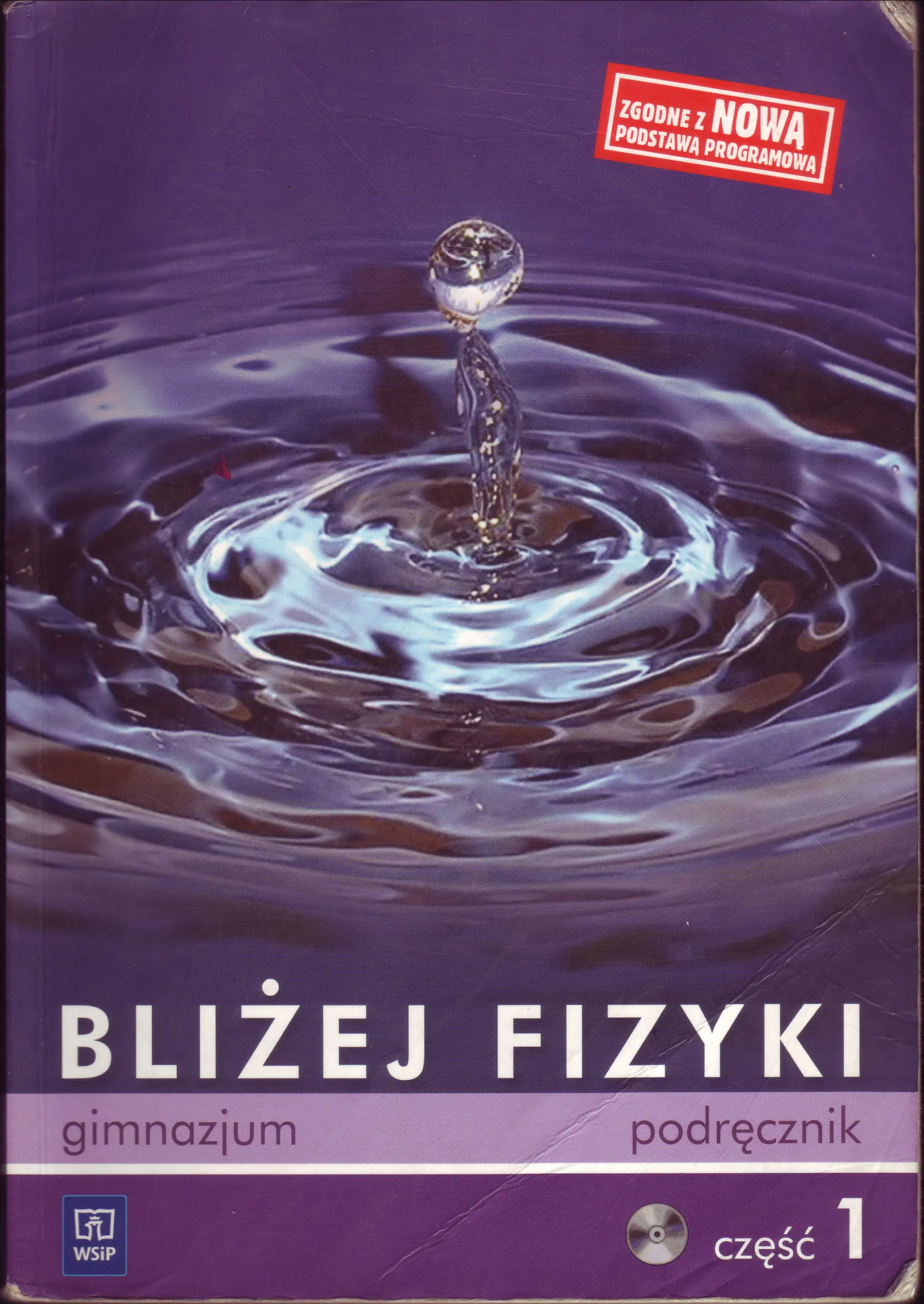 Książka - Bliżej fizyki 1 Podręcznik z płytą CD Część 1 - Ziemicki Sławomir, Puchowska Krystyna