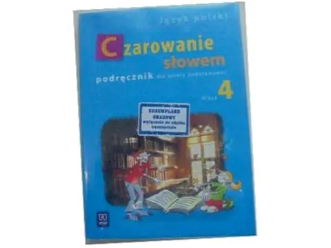Książka - Czarowanie słowem 4. Podręcznik do języka polskiego dla szkoły podstawowej