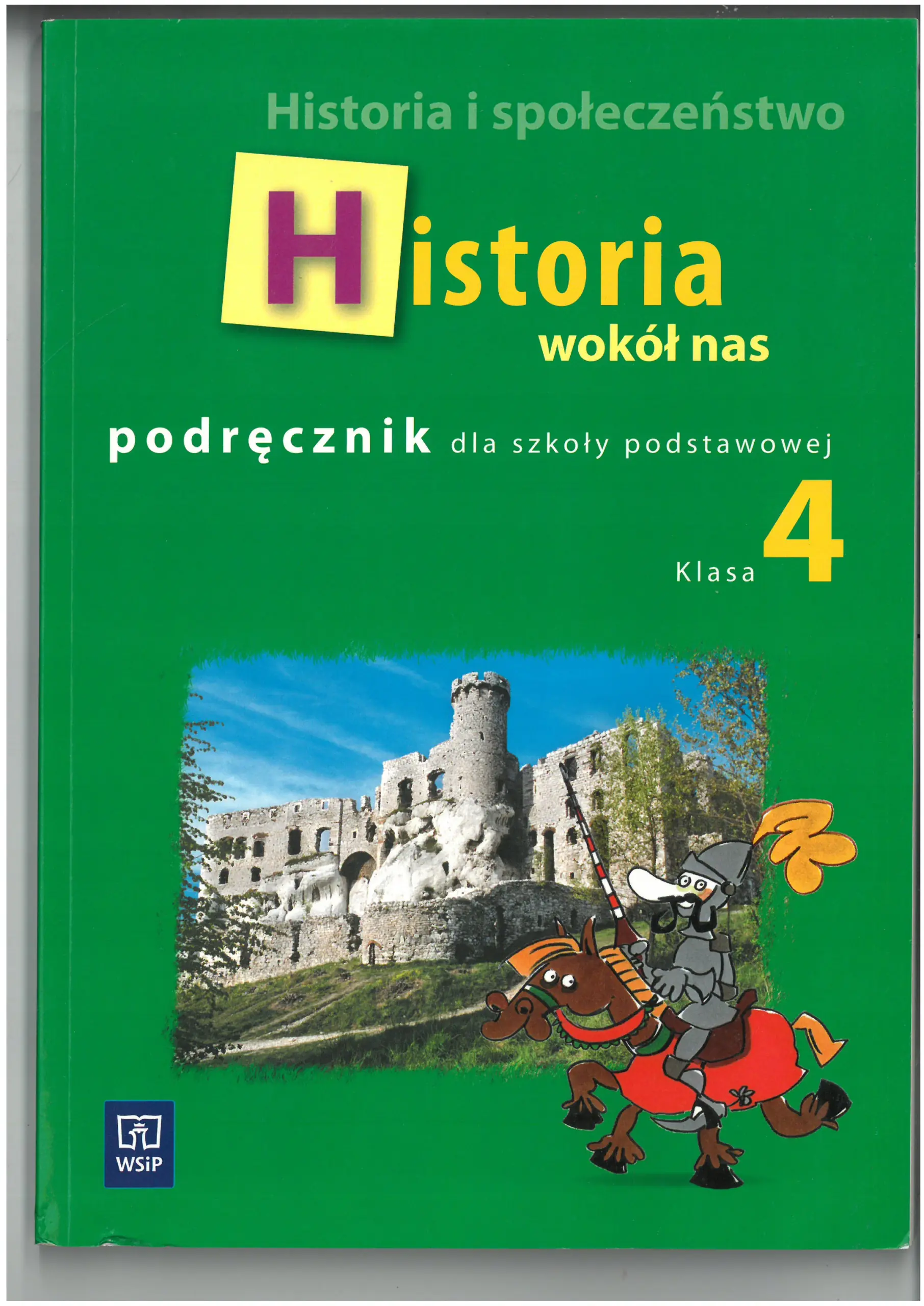 Książka - Historia wokół nas 4 Podręcznik - Lolo Radosław