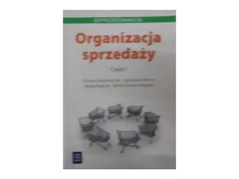 Książka - Organizacja sprzedaży. Część 1  WSiP