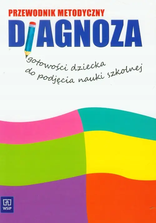 Książka - Diagnoza gotowości dziecka do podjęcia nauki szkolnej przewodnik metodyczny z płytą CD