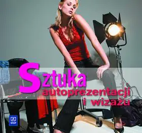 Książka - Sztuka autoprezentacji i wizażu
