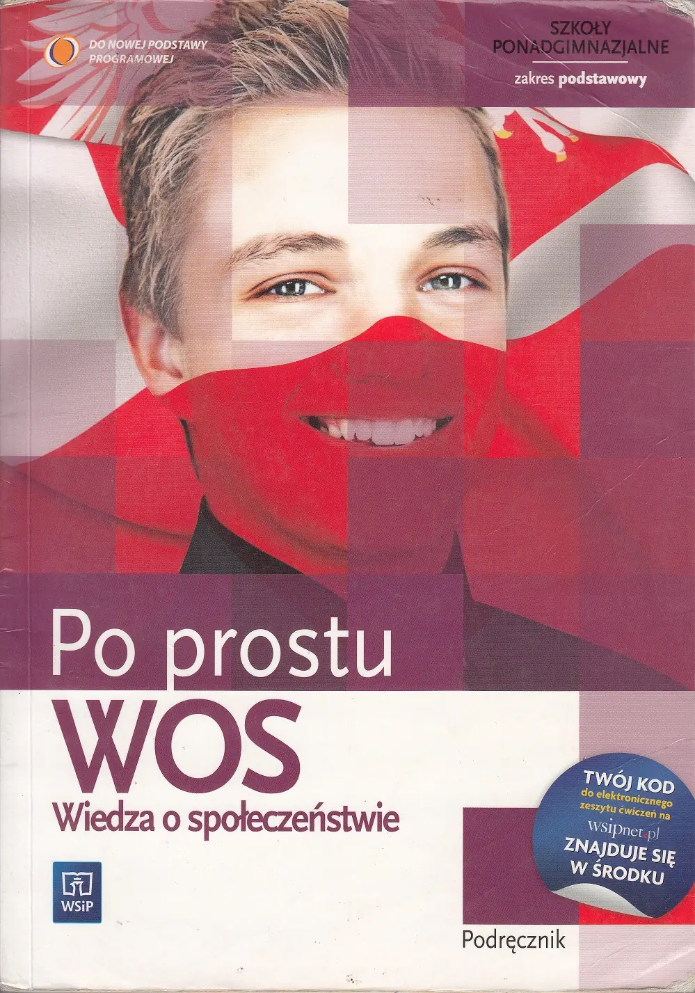 Książka - Po prostu. WOS. Podręcznik. Zakres podstawowy. Szkoła ponadgimnazjalna
